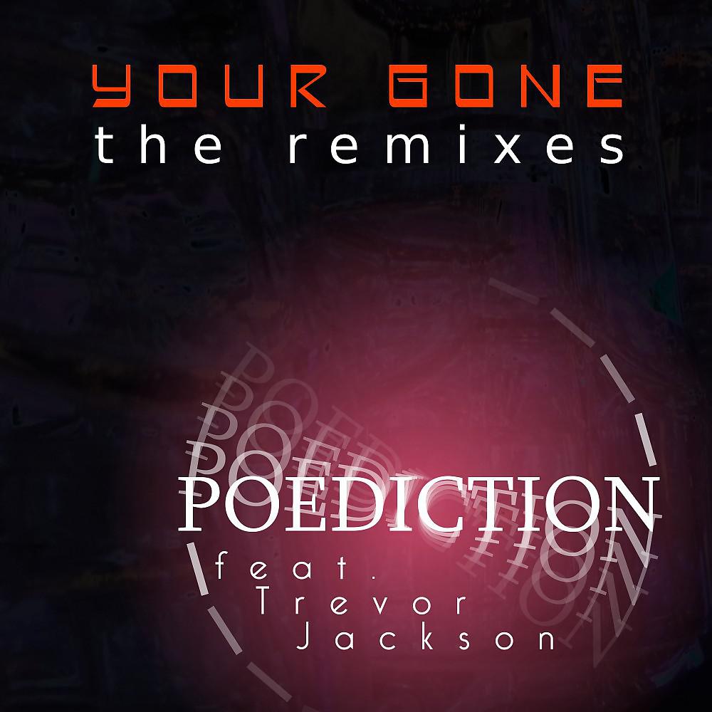 Постер альбома Your Gone - The Remixes