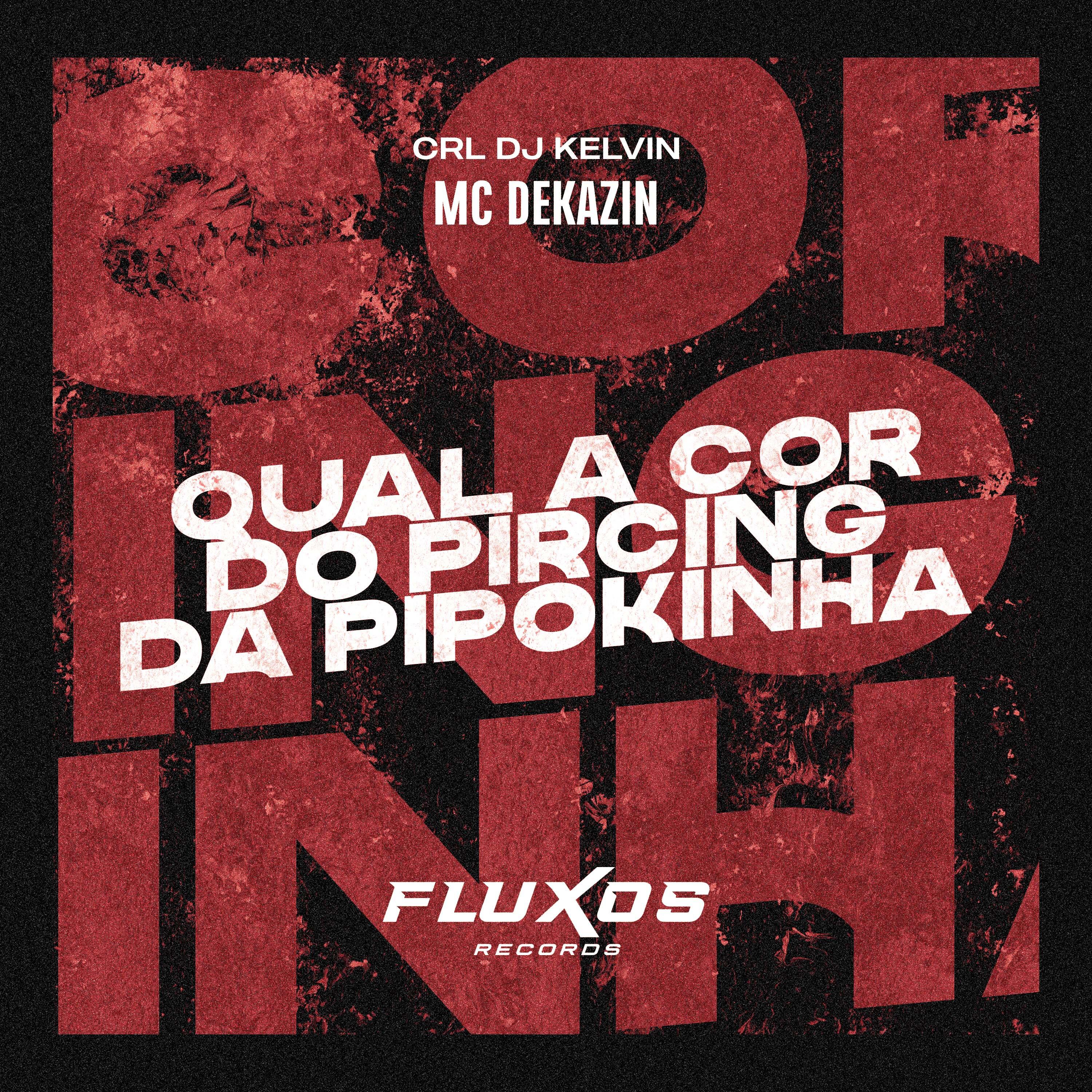 Постер альбома Qual a Cor do Pircing da Pipokinha