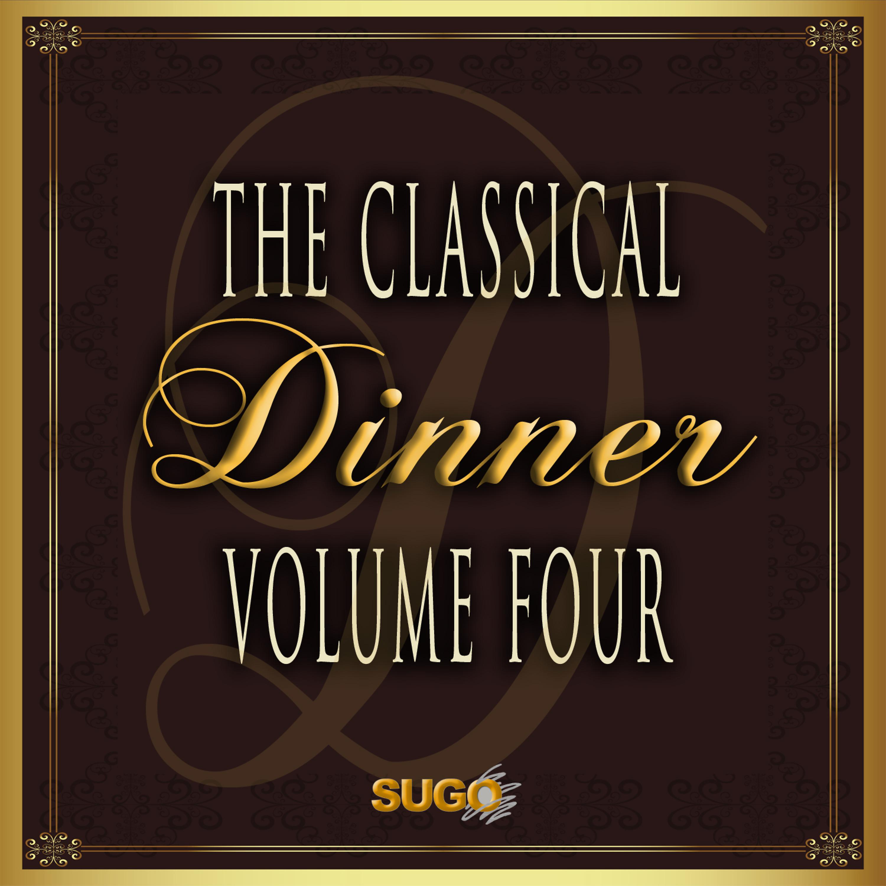 Постер альбома The Classical Dinner, Vol. 4