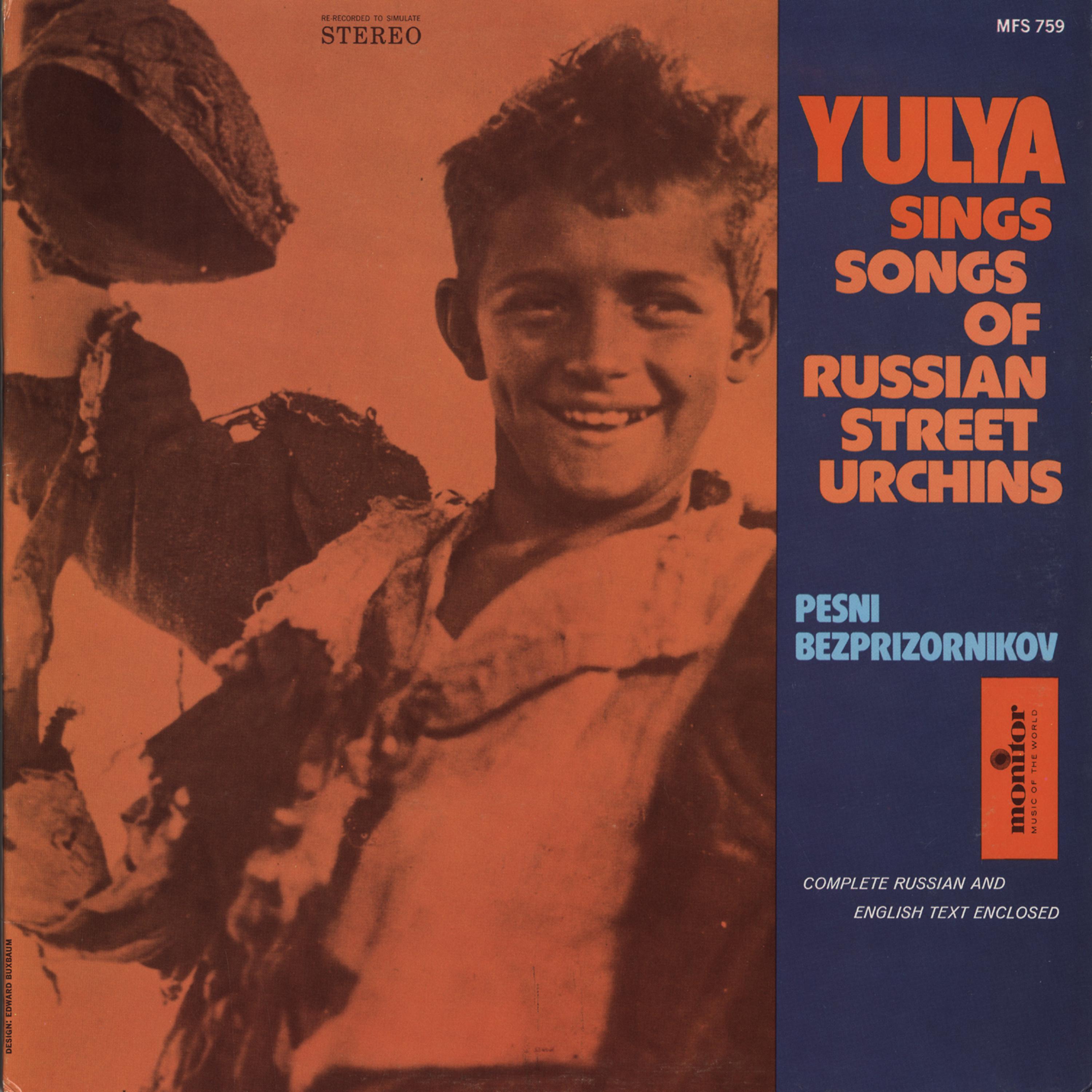 Постер альбома Yulya Sings Songs of the Russian Street Urchins