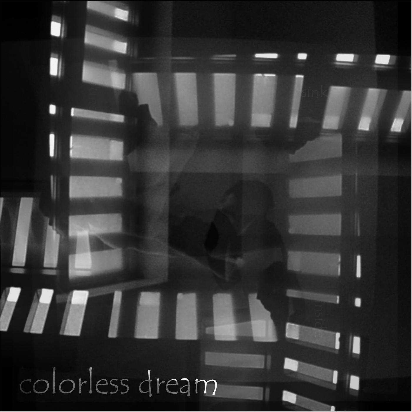 Постер альбома Colorless Dream