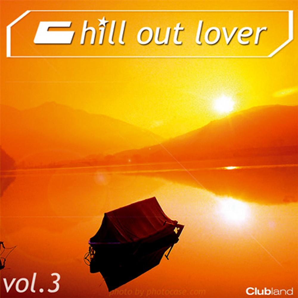 Постер альбома Chill out Lover, Vol. 3