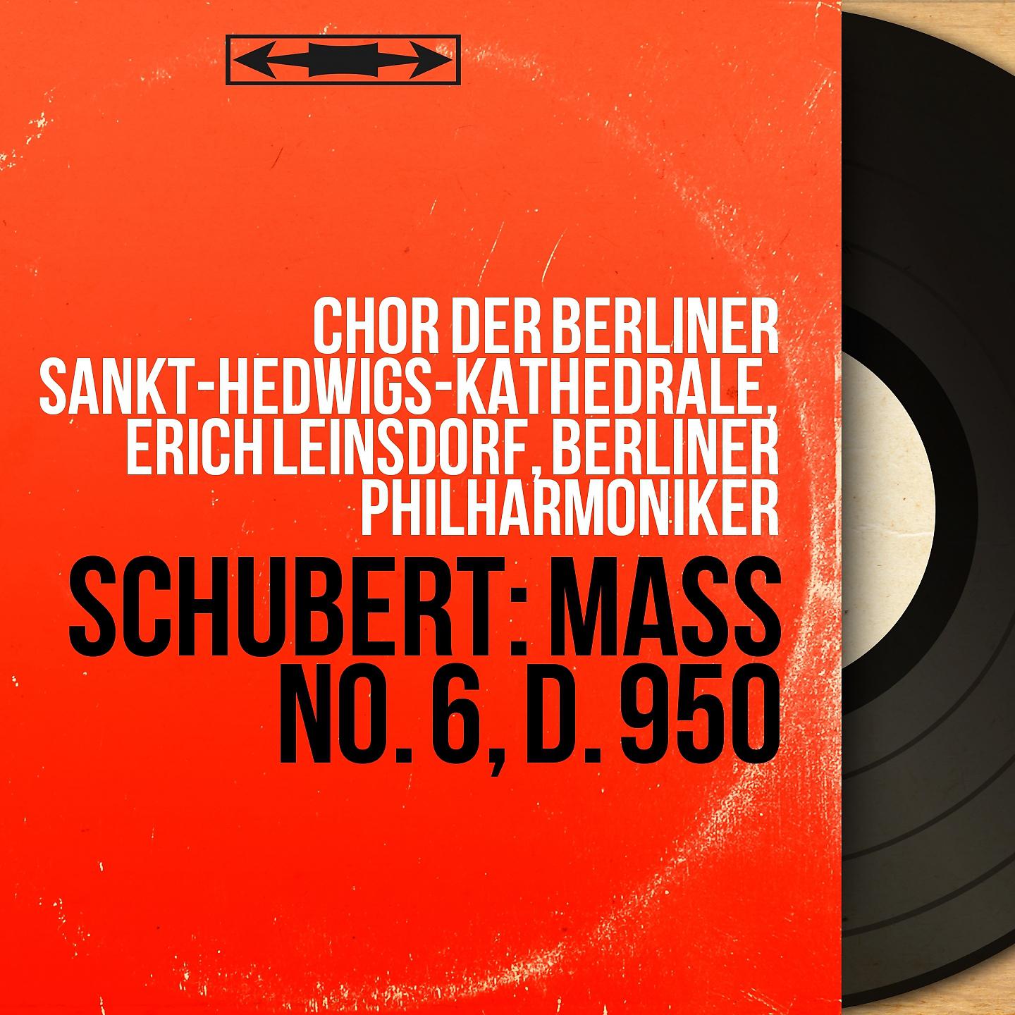 Постер альбома Schubert: Mass No. 6, D. 950