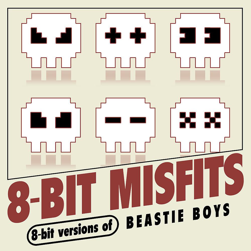 Постер альбома 8-Bit Versions of Beastie Boys