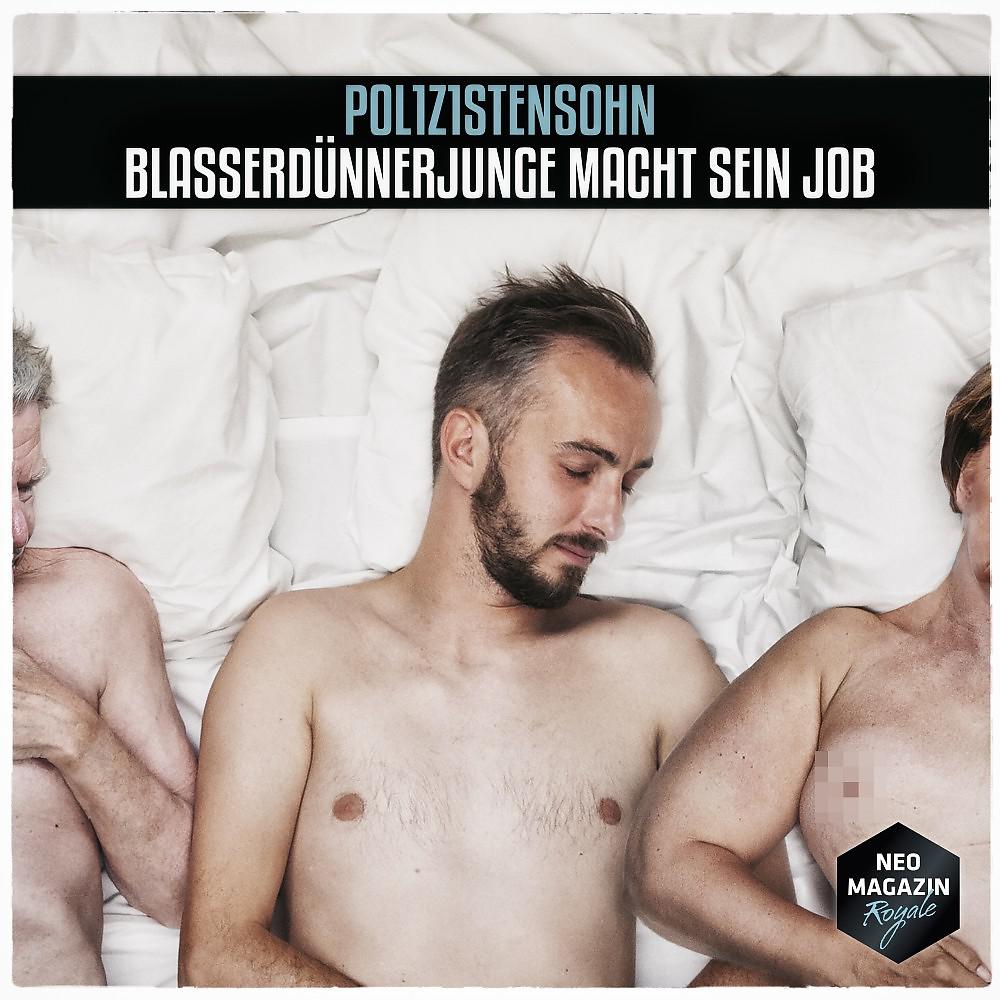 Постер альбома Blasserdünnerjunge macht sein Job