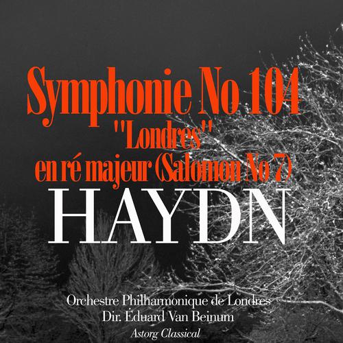 Постер альбома Haydn: Symphonie No. 104 'Londres' en ré majeur - Salomon No. 7