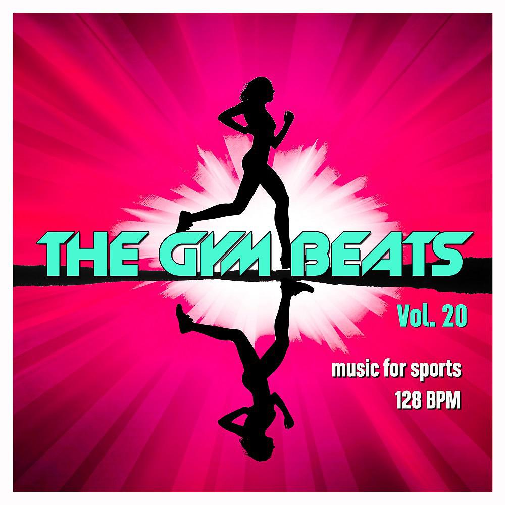 Постер альбома The Gym Beats, Vol. 20 (Music for Sports)