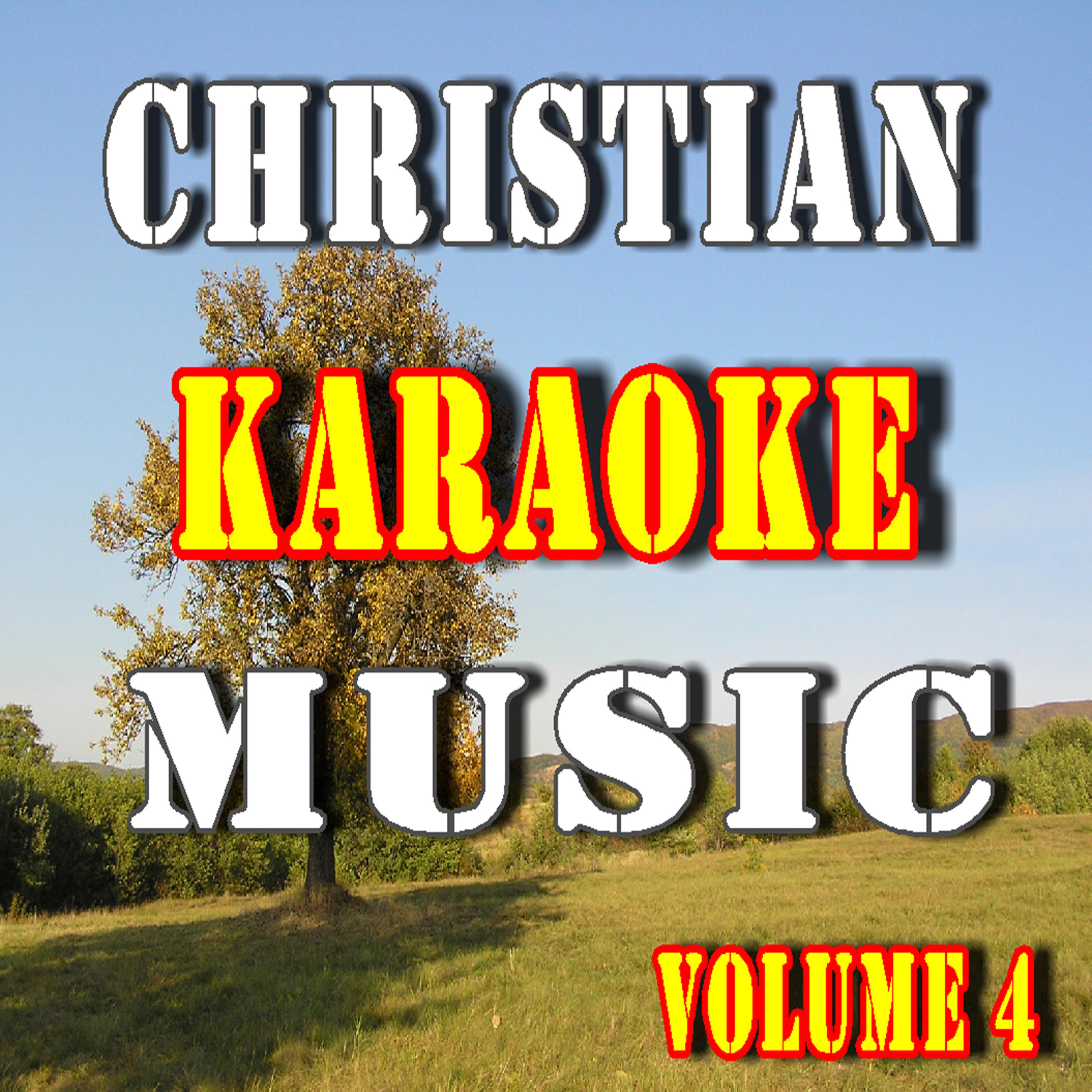 Постер альбома Christian Karaoke Music, Vol. 4
