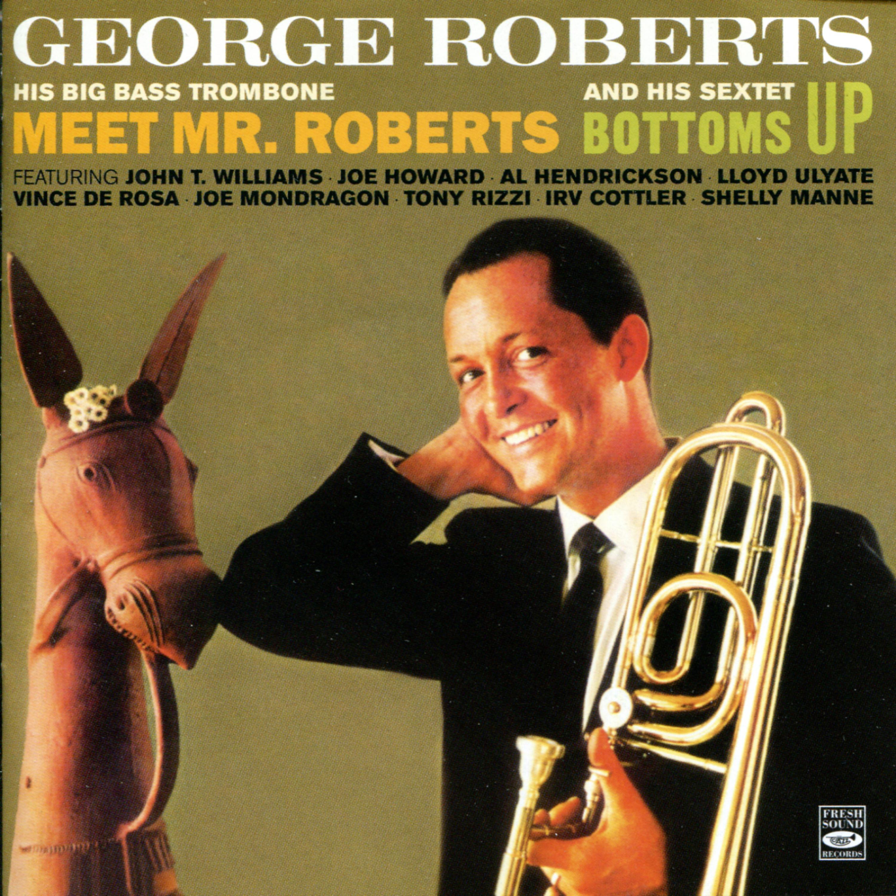 Постер альбома Meet Mr. Roberts / Bottoms Up