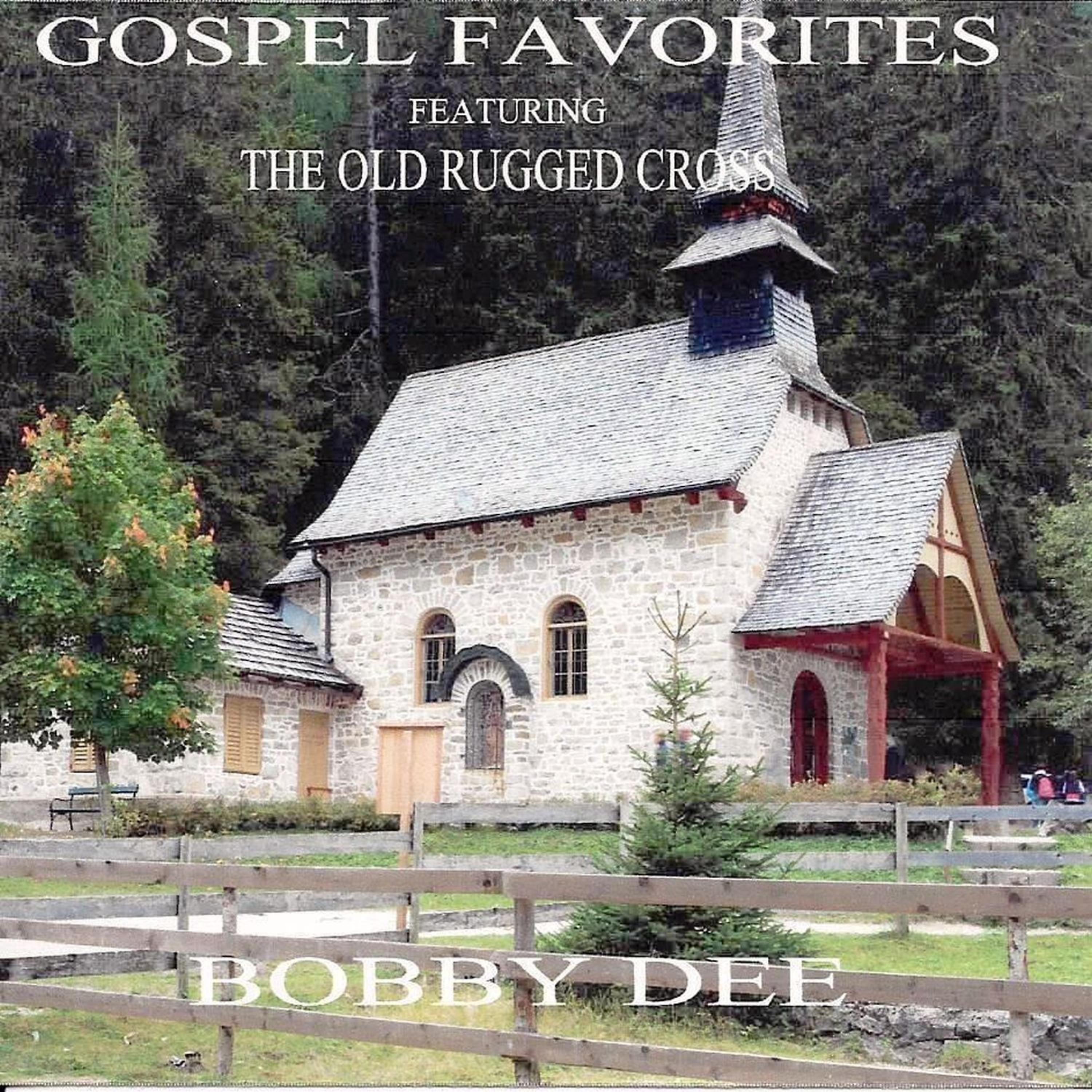 Постер альбома Gospel Favorites / The Old Rugged Cross