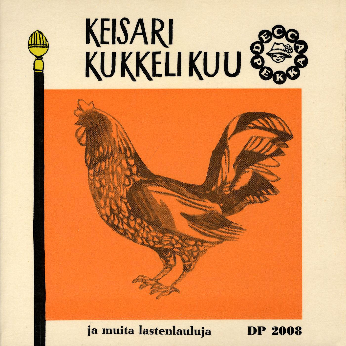 Постер альбома Keisari Kukkelikuu