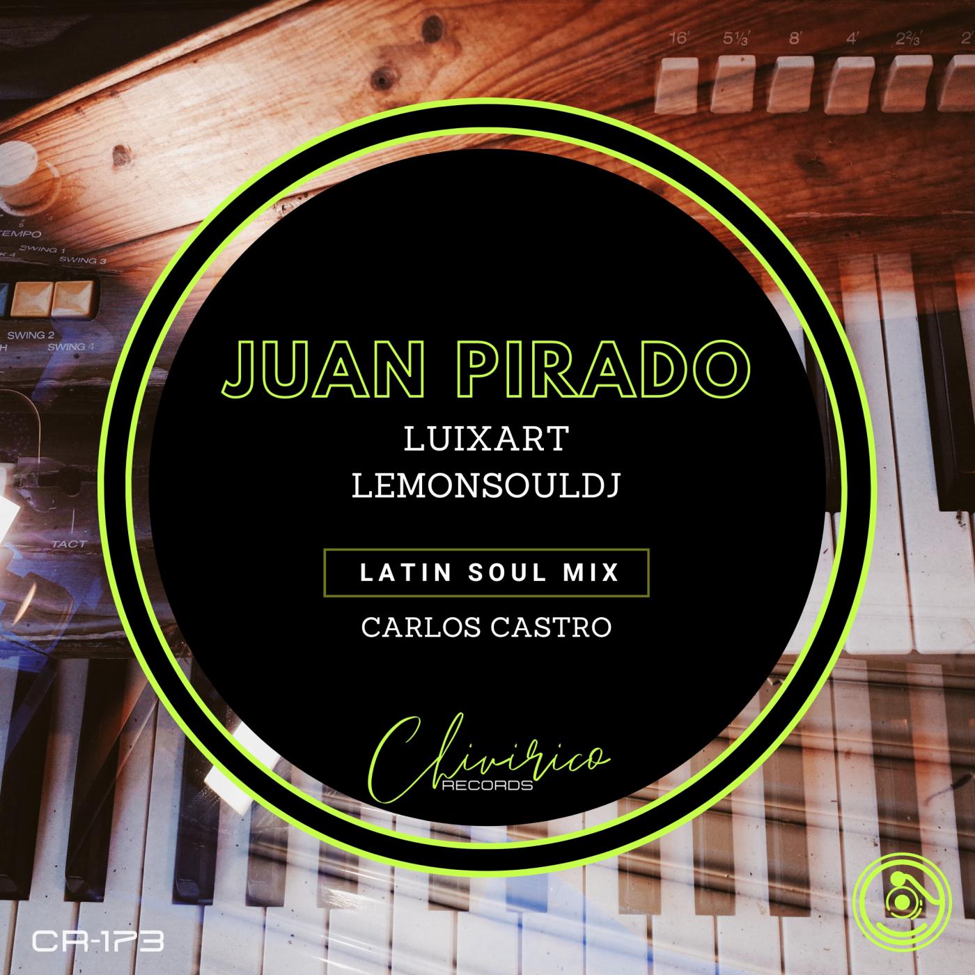 Постер альбома Juan Pirado (Carlos Castro Latin Soul Mix)