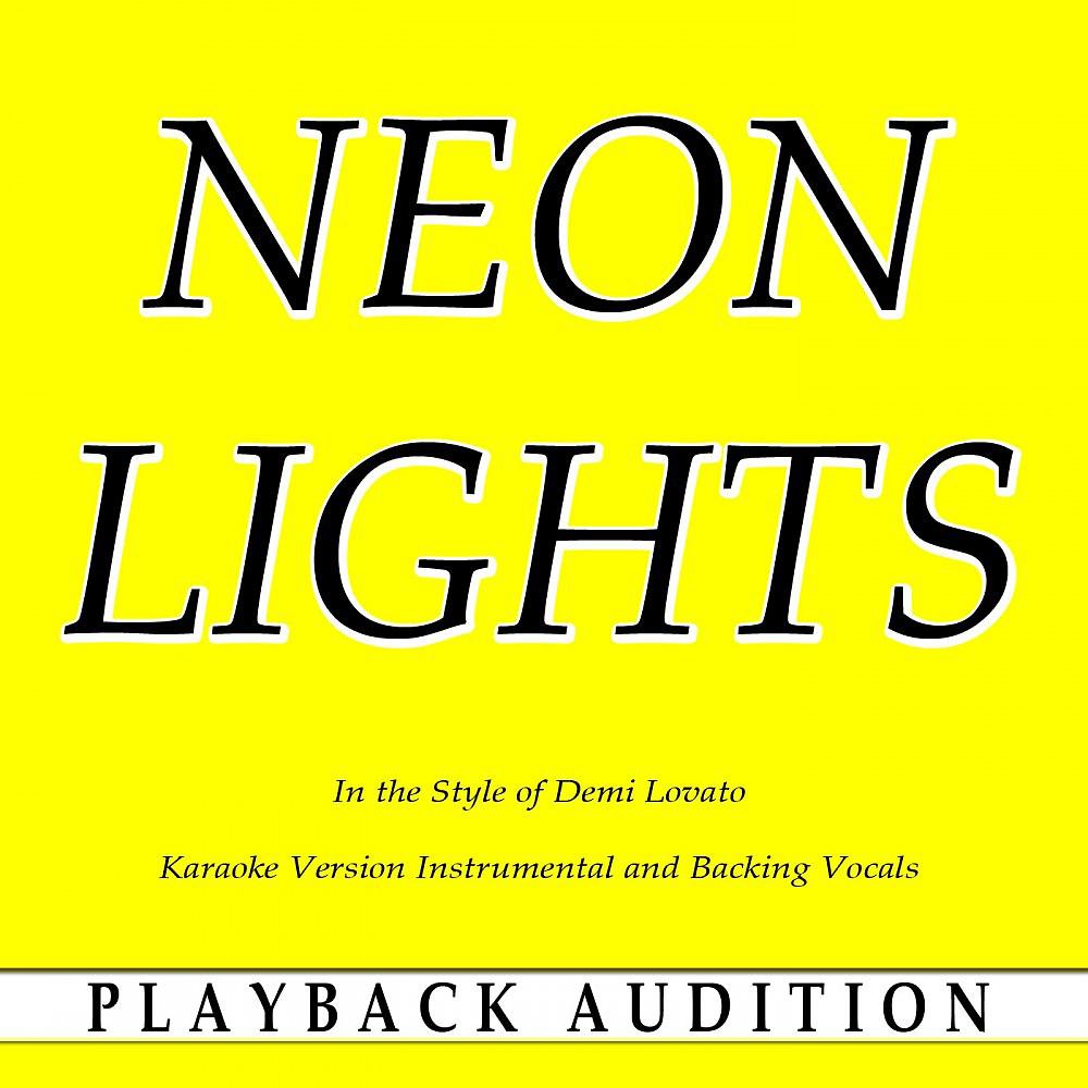 Постер альбома Neon Lights (In the Style of Demi Lovato) [Karaoke Version]