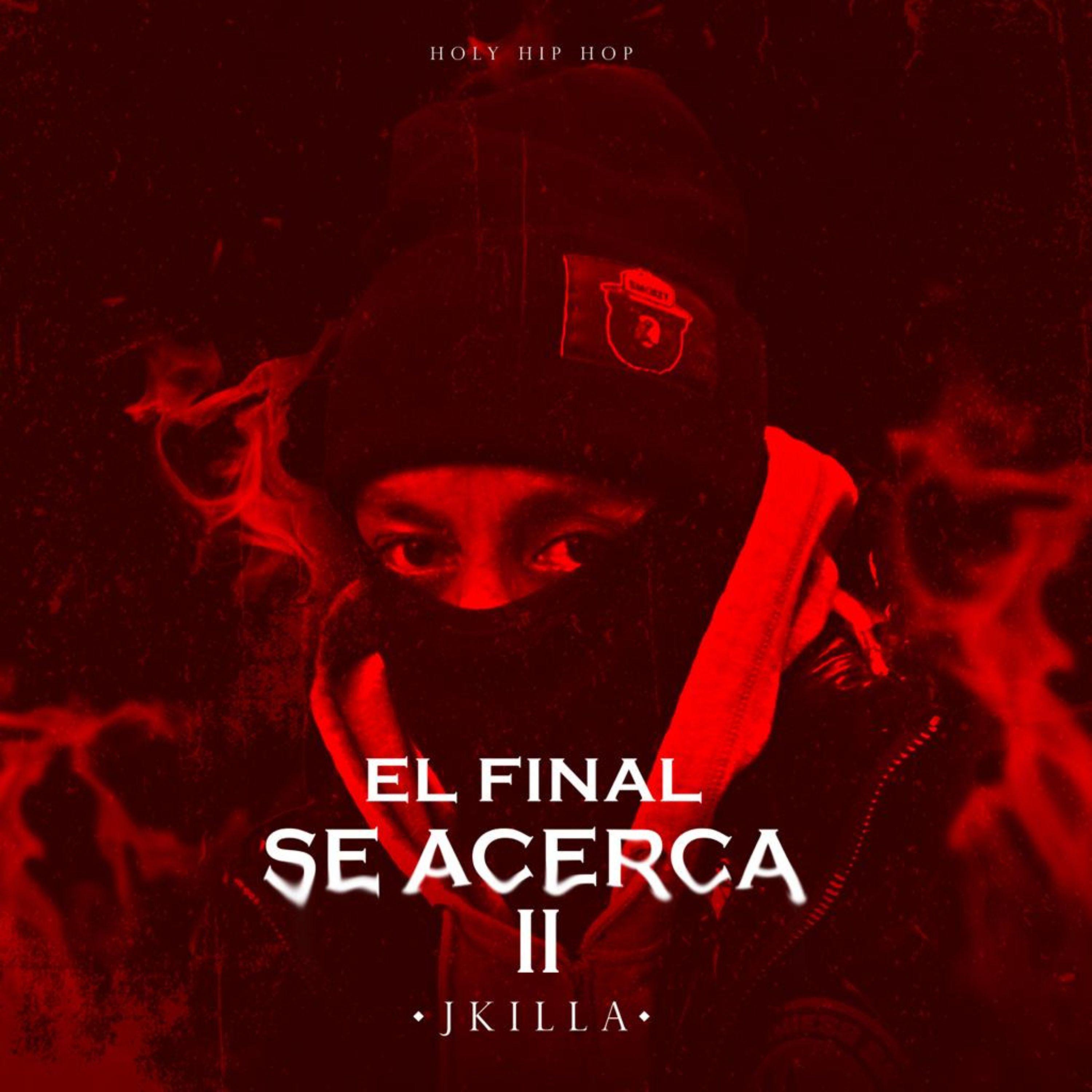 Постер альбома El Final Se Acerca, Vol. 2