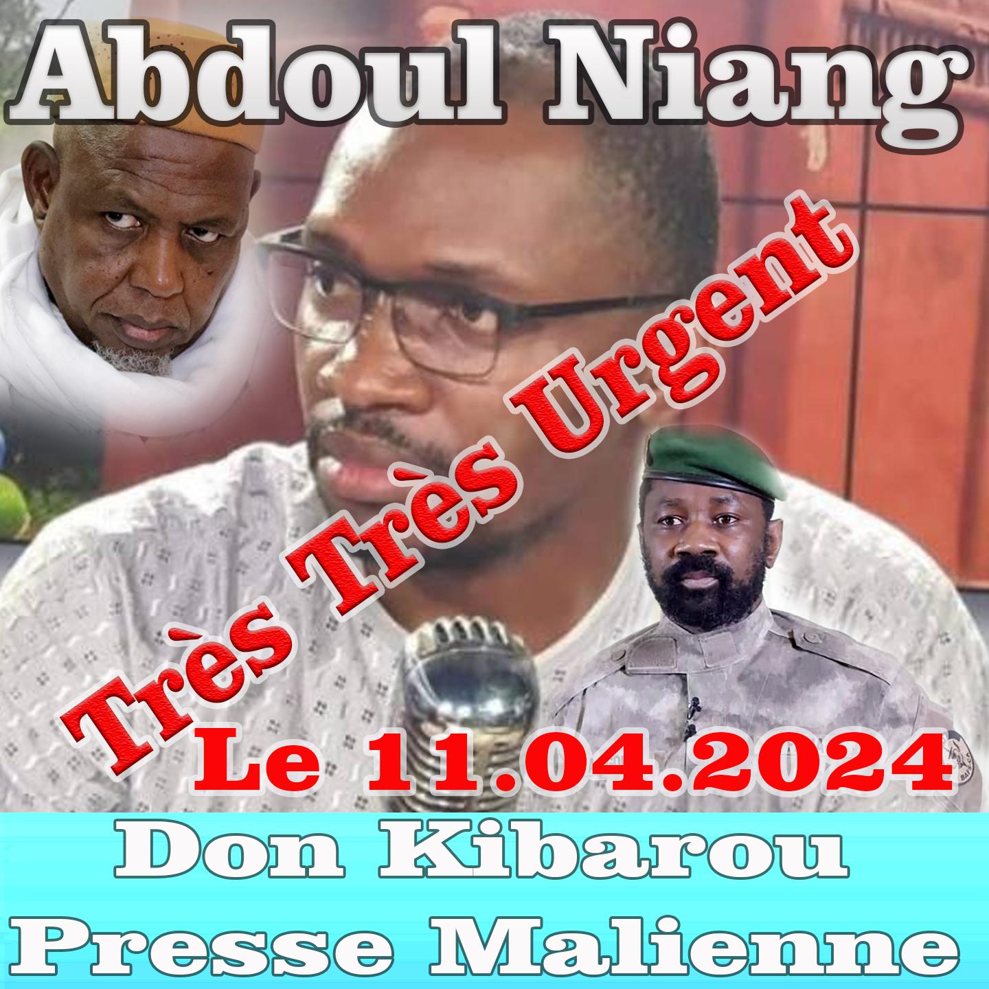 Постер альбома Abdoul Niang Très Très Urgent Don Kibarou Presse Malienne Le 11.04.2024