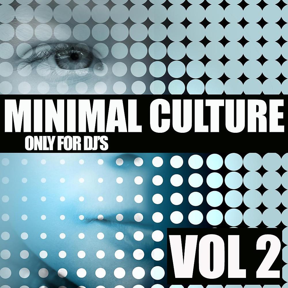 Постер альбома Minimal Culture, Vol. 2