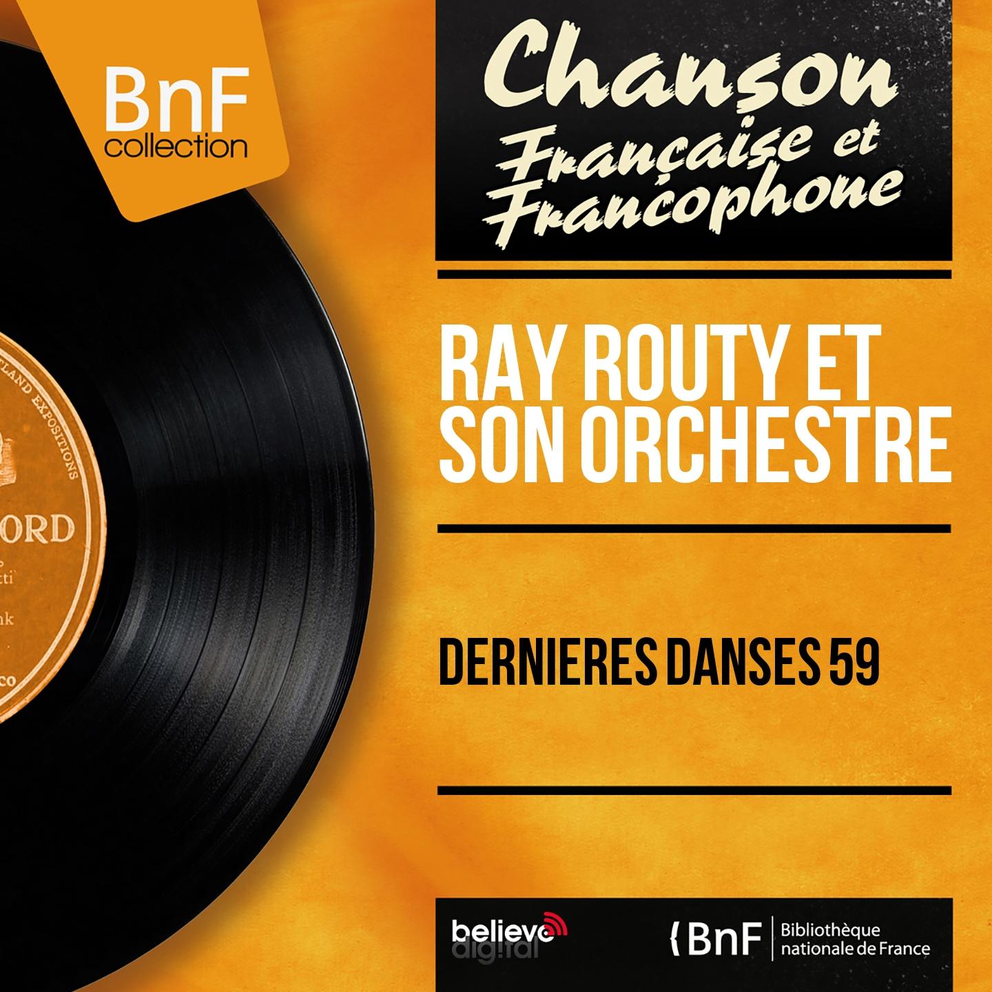 Постер альбома Dernières danses 59 (Mono Version)