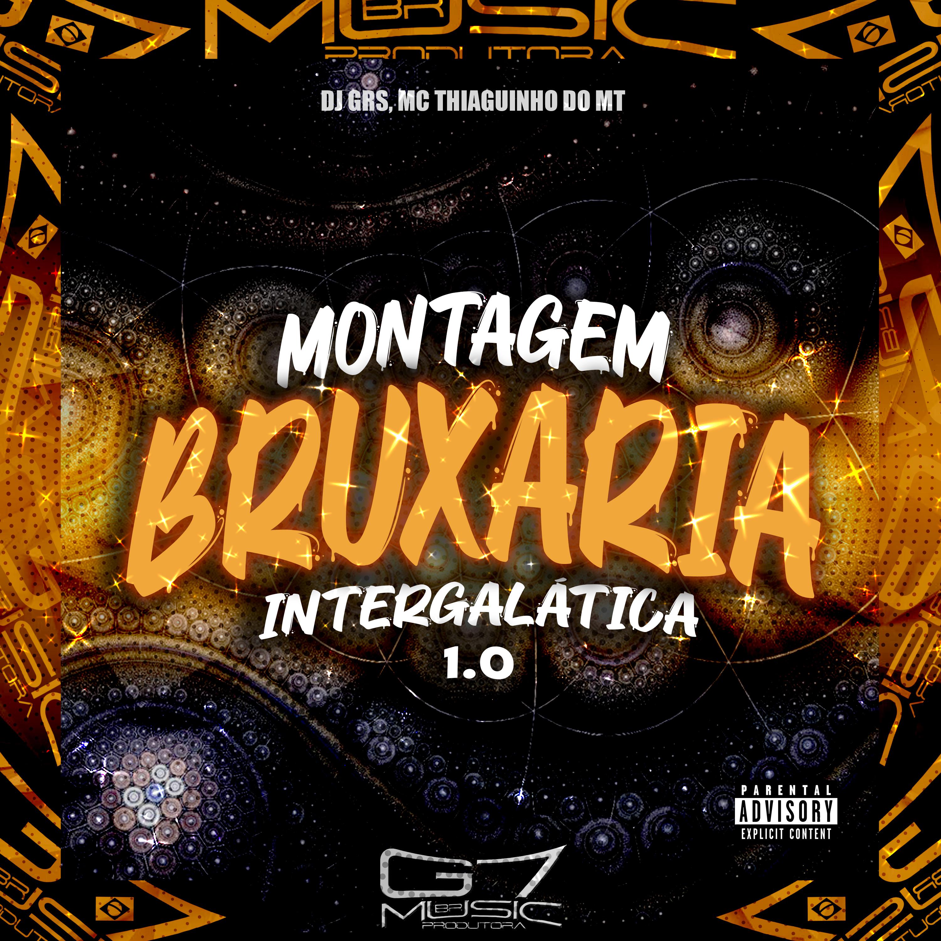 Постер альбома Montagem Bruxaria Intergalática 1.0