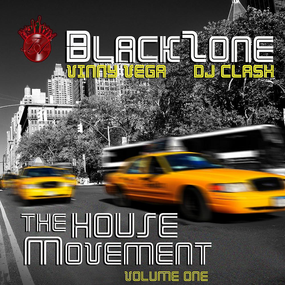 Постер альбома Black Zone Presents: The House Movement, Vol. 1 EP