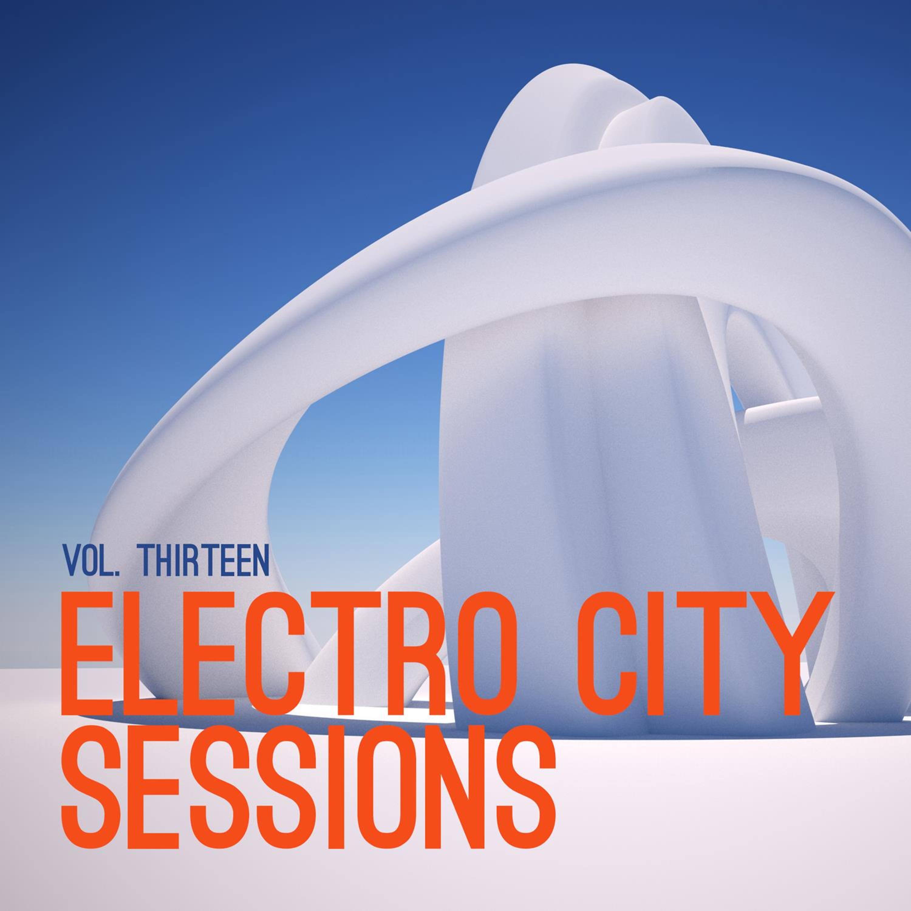 Постер альбома Electro City Sessions, Vol. 13