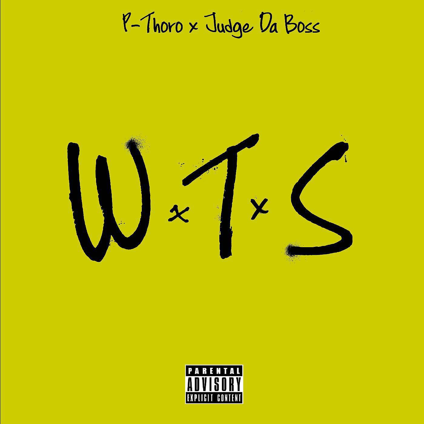 Постер альбома W.T.S. (feat. Judge da Boss)