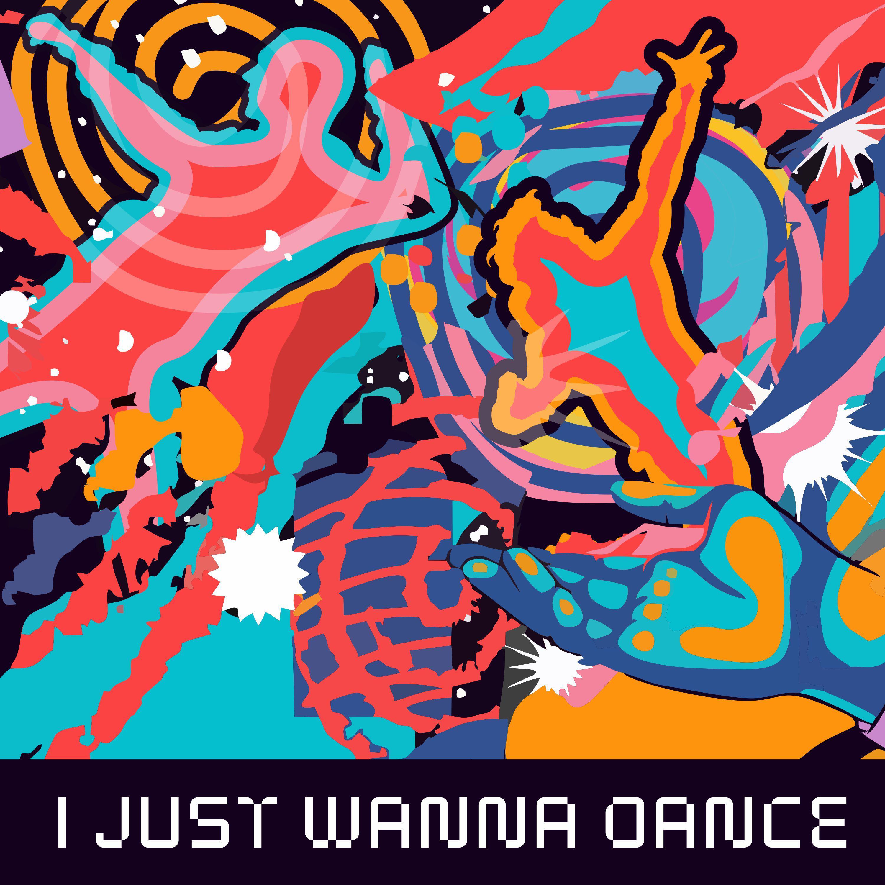 Постер альбома I just wanna dance