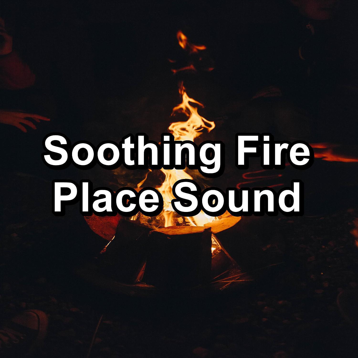 Постер альбома Soothing Fire Place Sound