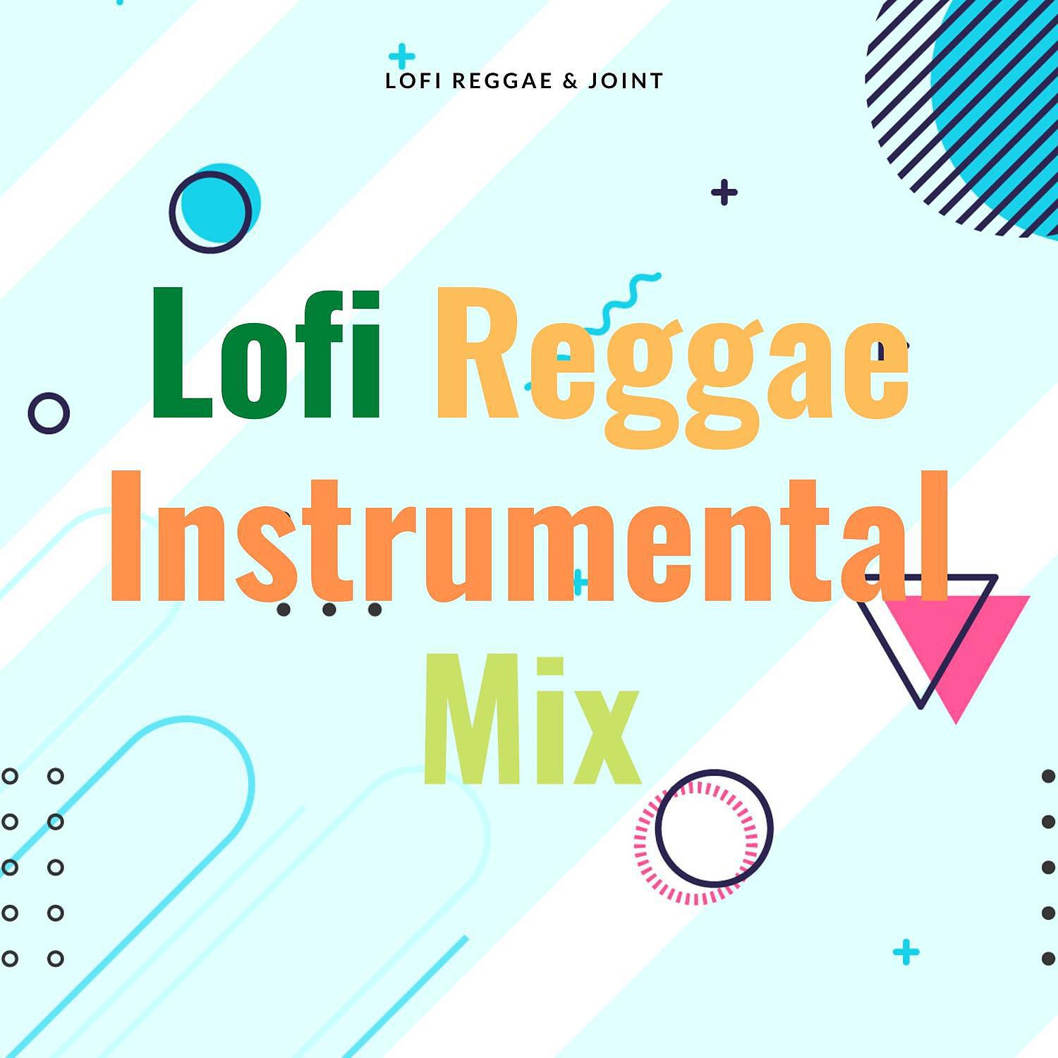 Постер альбома Lofi Reggae Instrumental Mix
