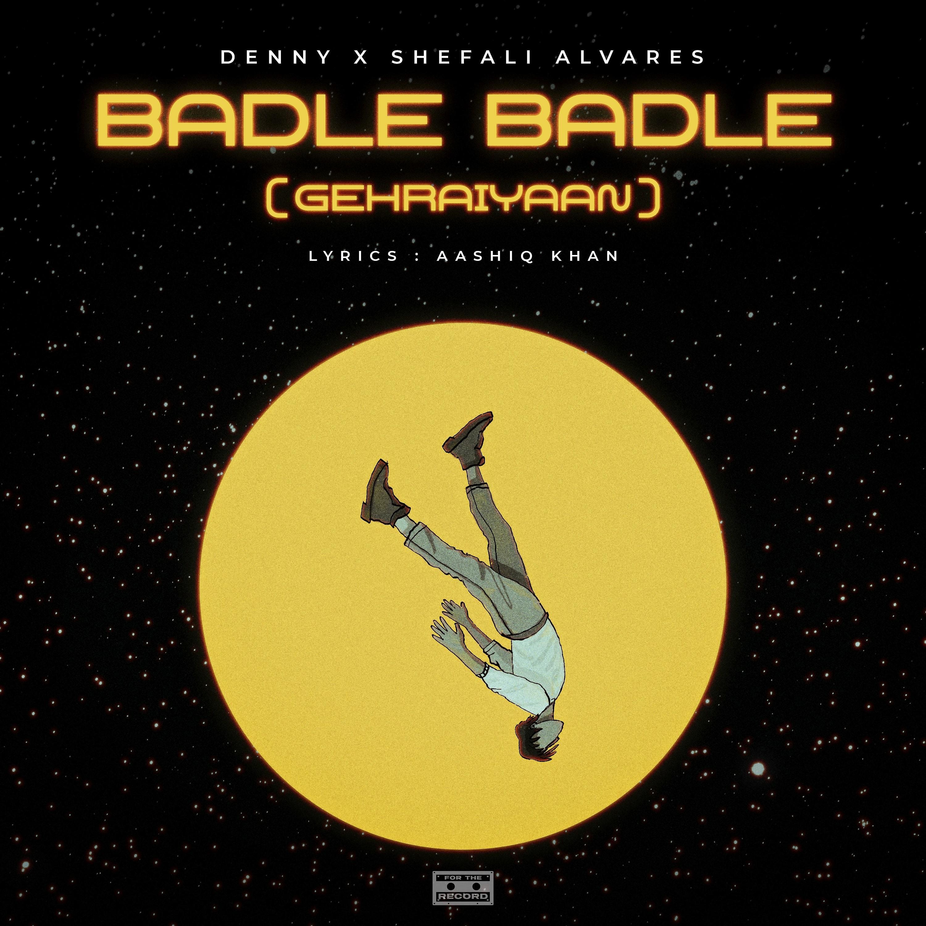 Постер альбома Badle Badle (Gehraiyaan)