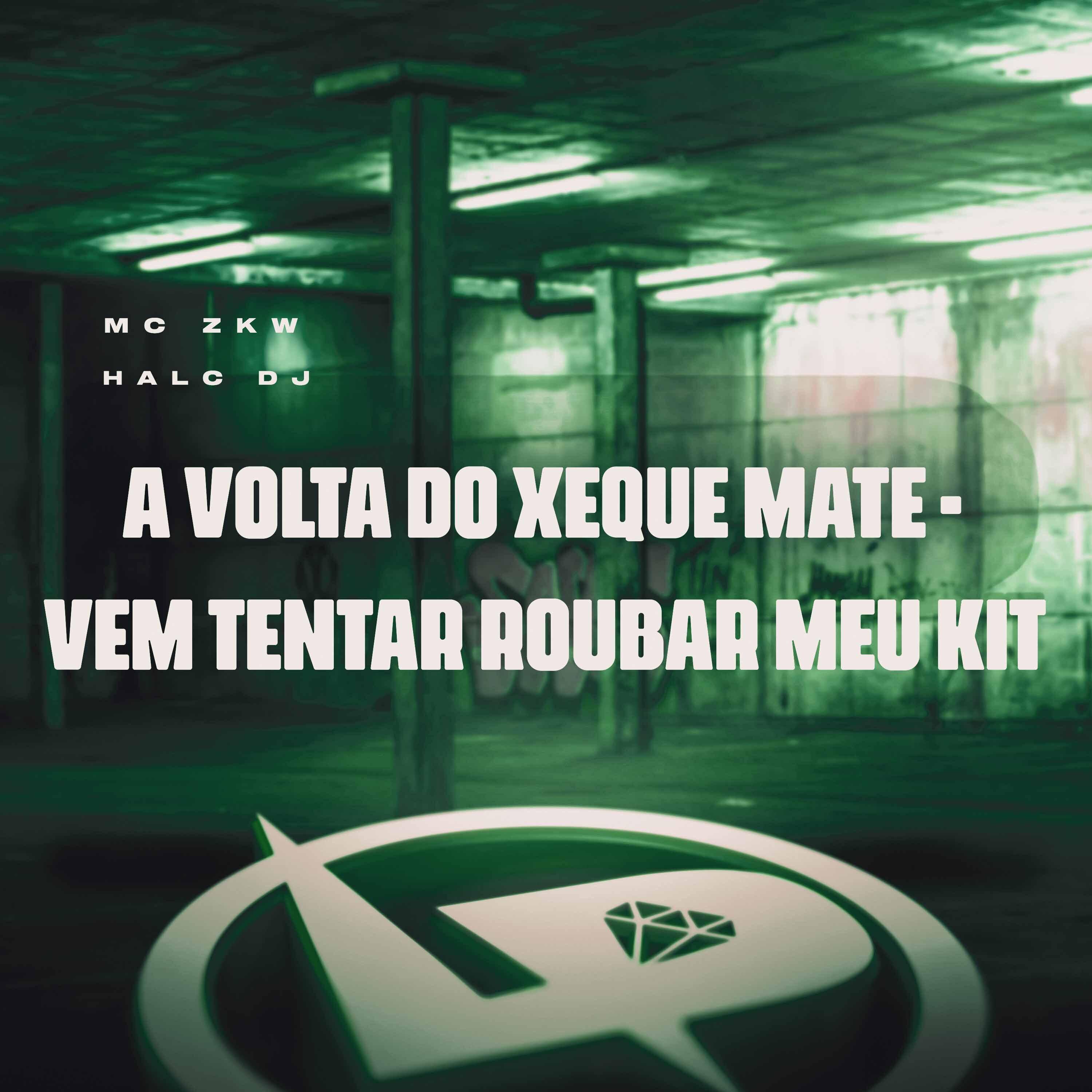 Постер альбома A Volta do Xeque Mate - Vem Tentar Roubar Meu Kit