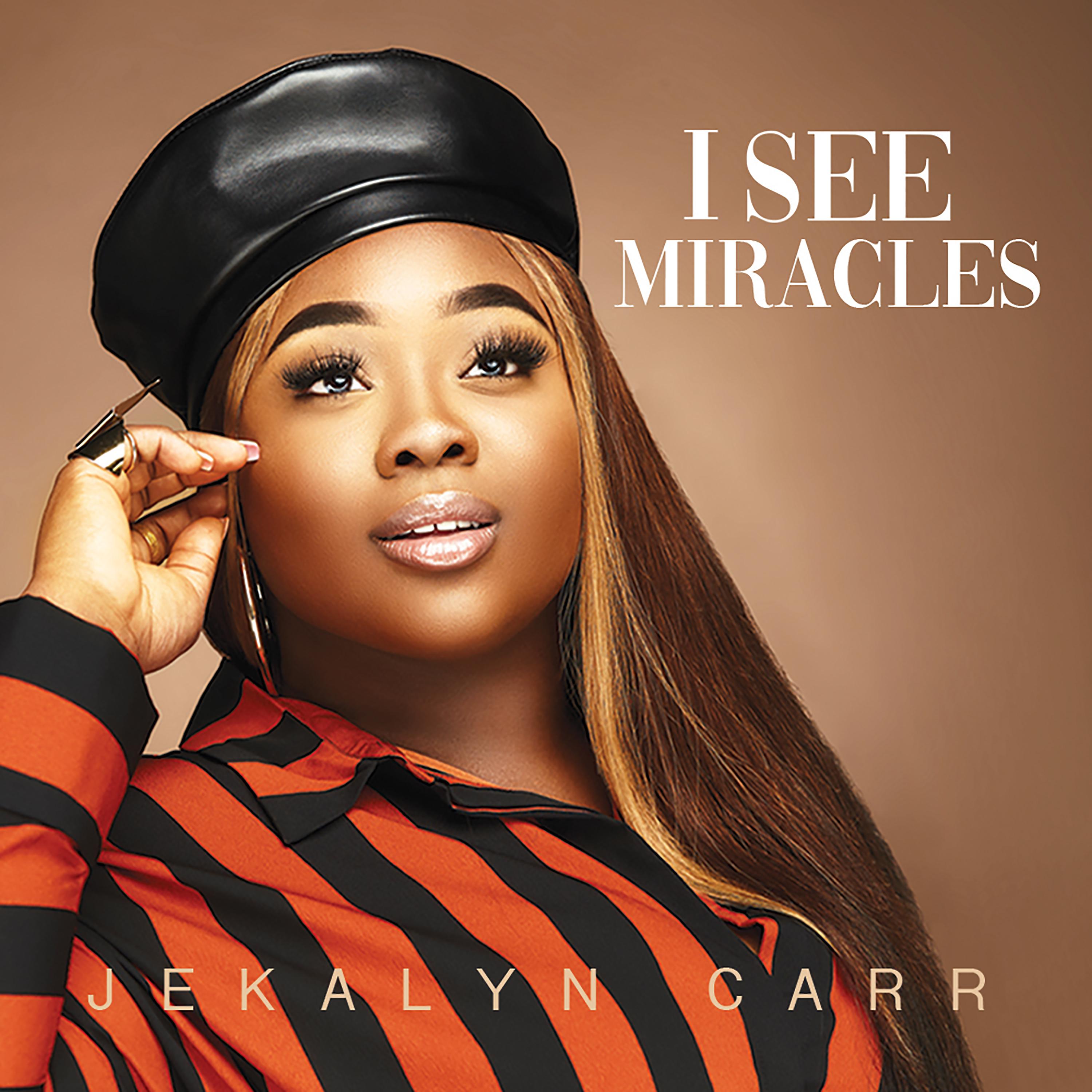 Постер альбома I See Miracles