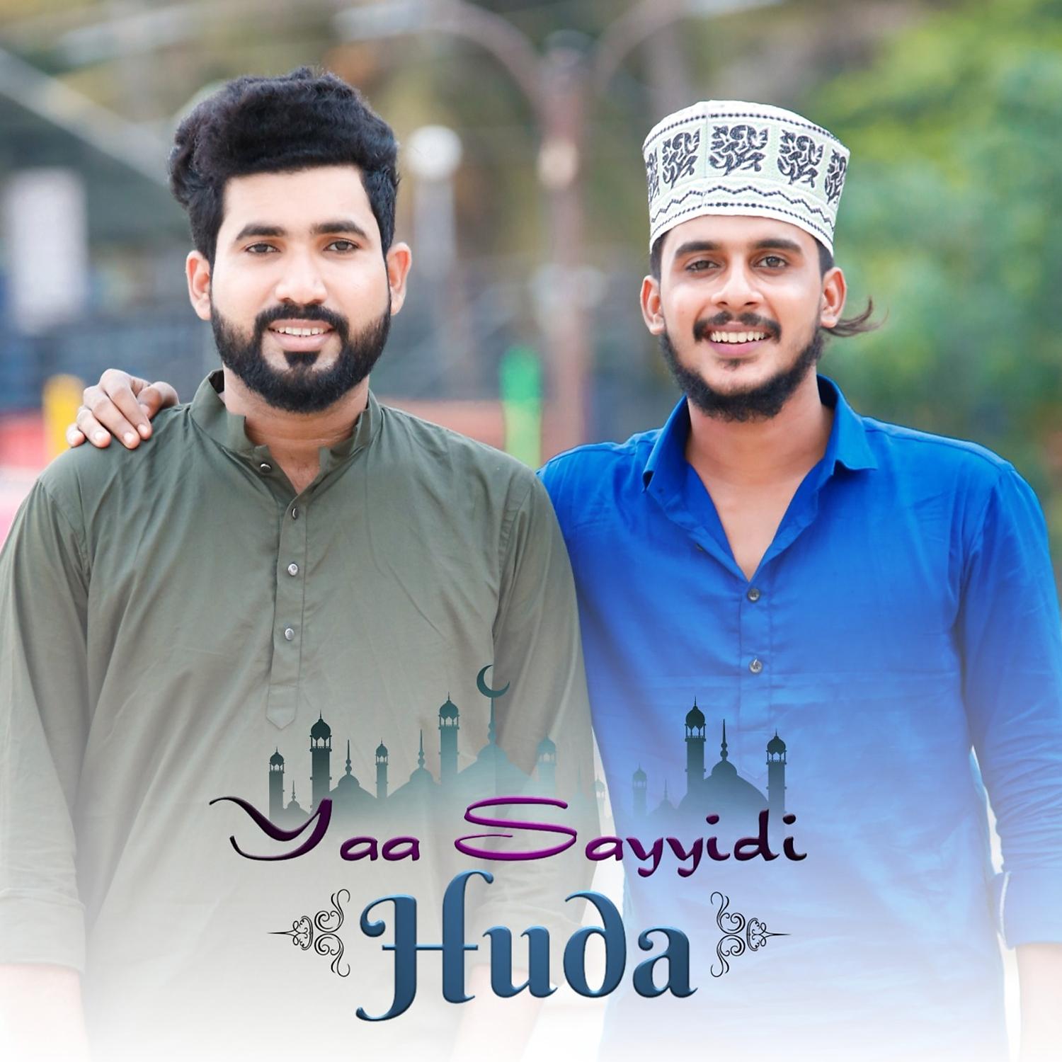 Постер альбома Yaa Sayyidi Huda