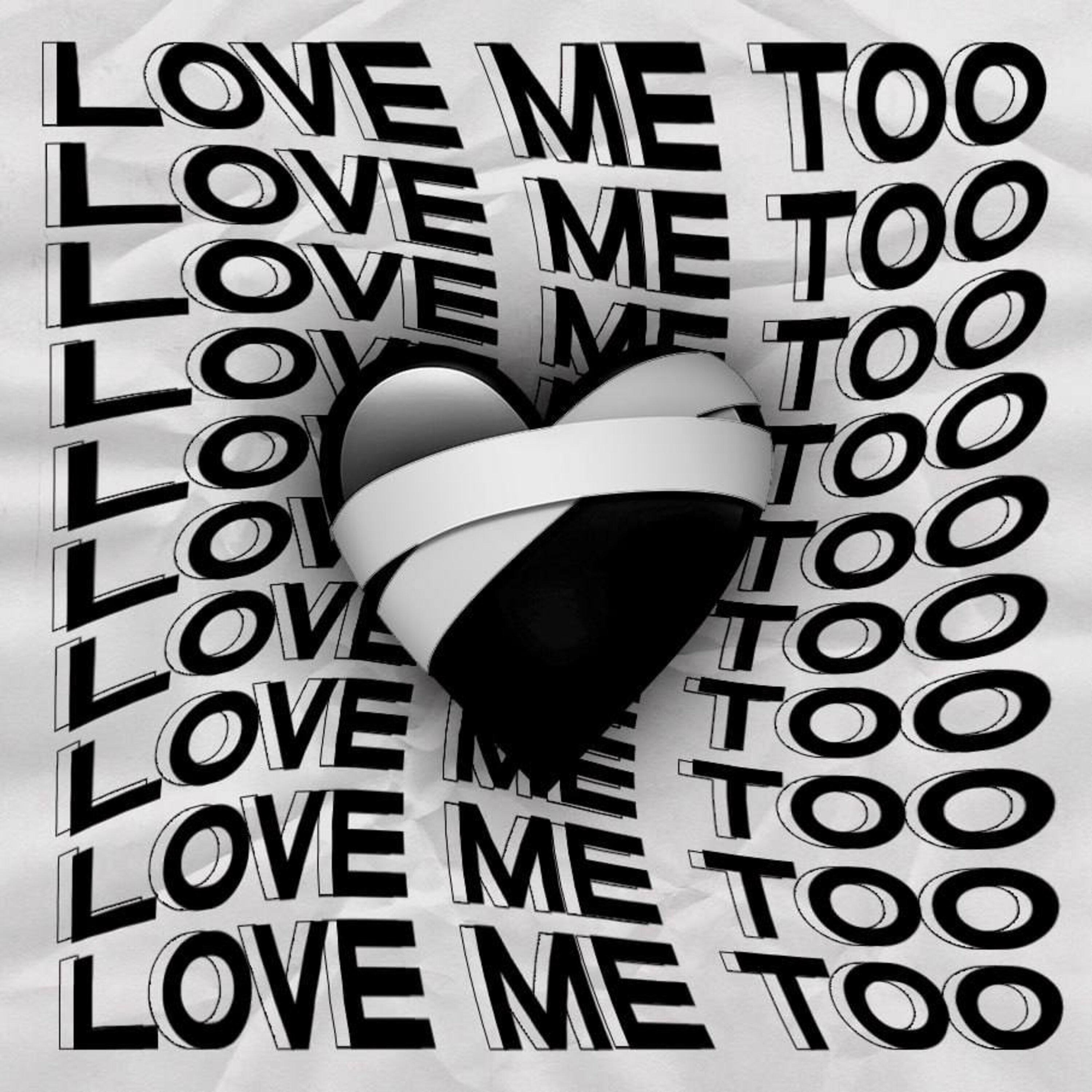 Постер альбома Love Me Too
