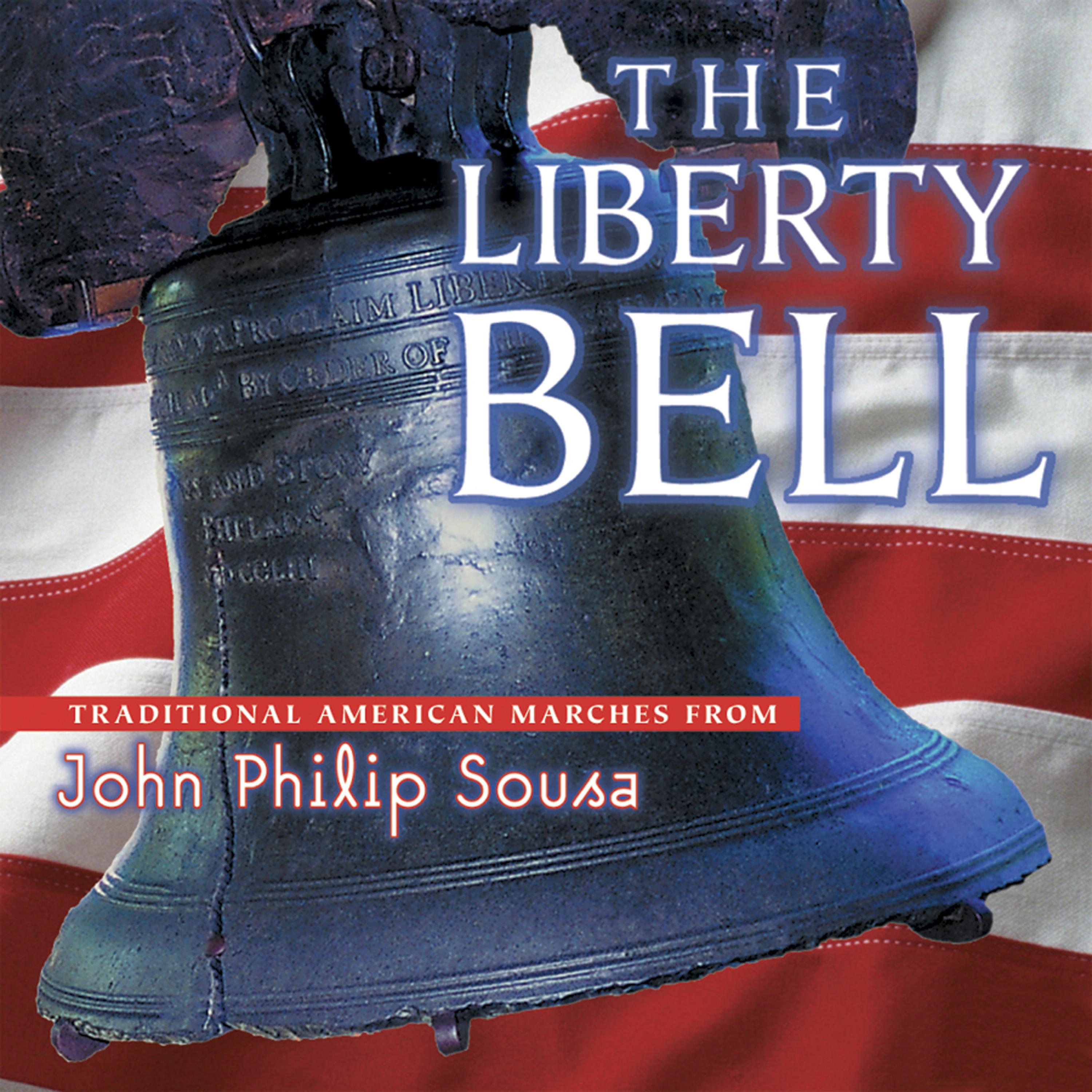 Постер альбома The Liberty Bell