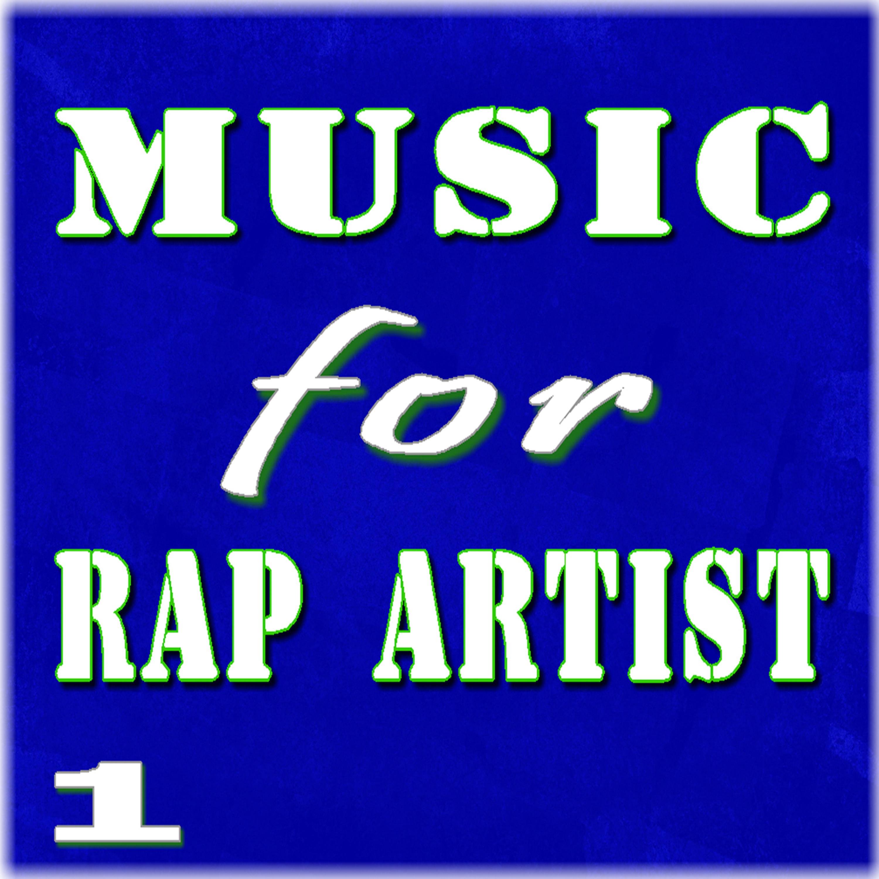 Постер альбома Music for Rap Artist, Vol. 1 (Special Edition)