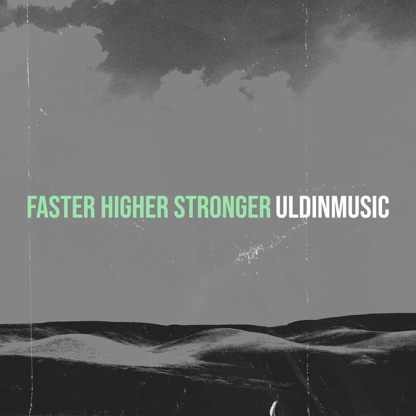 Постер альбома Faster Higher Stronger