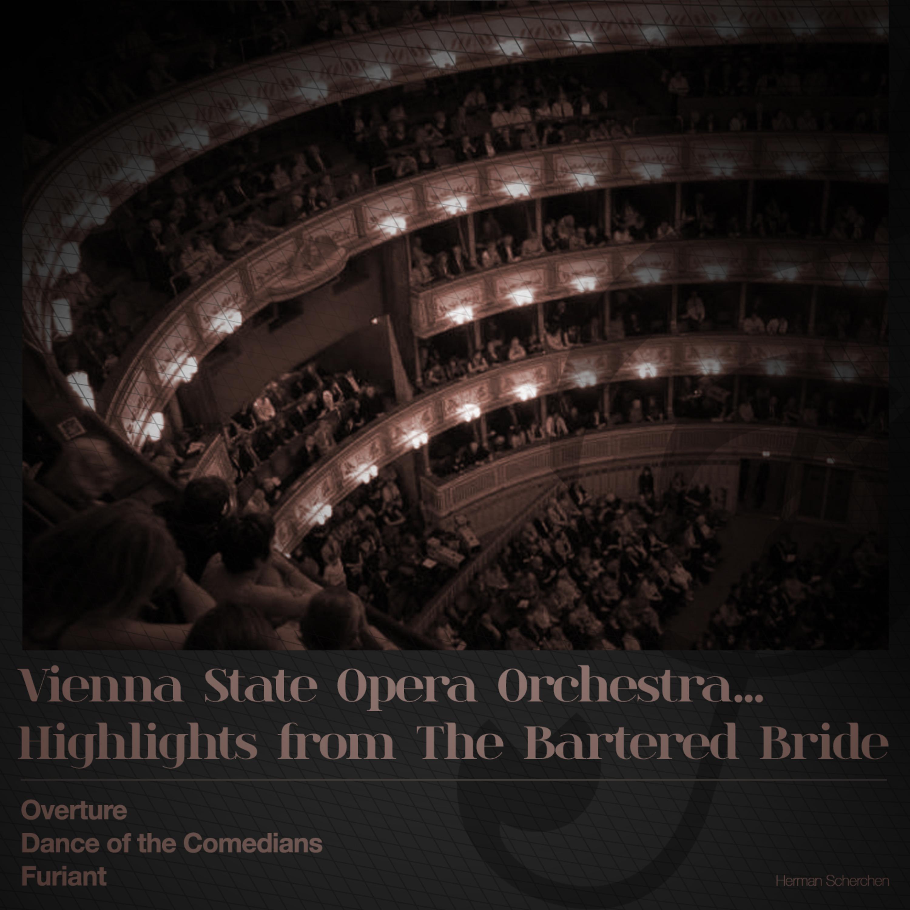 Постер альбома Vienna State Opera Orchestra... Highlights from the Bartered Bride