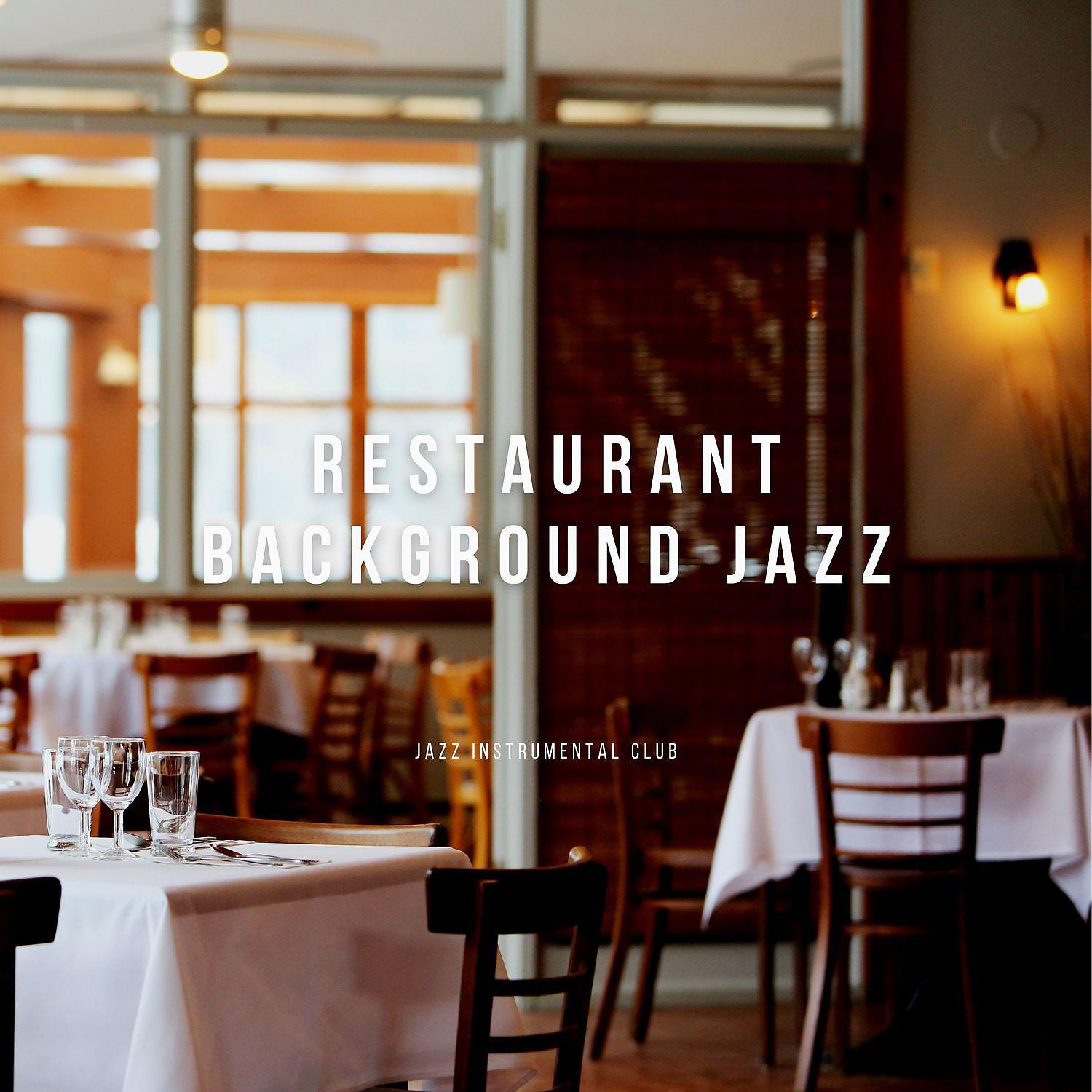 Постер альбома Restaurant Background Jazz