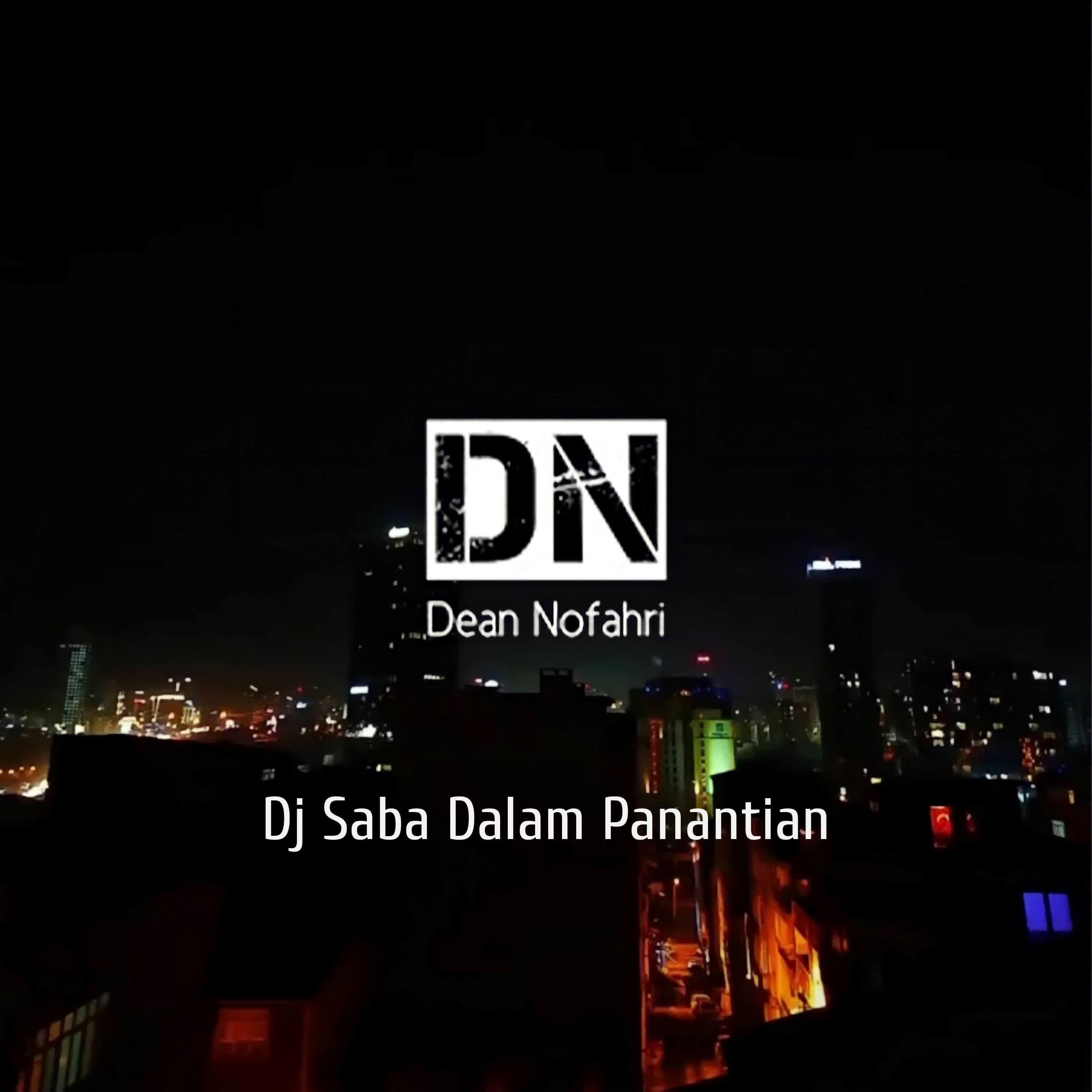 Постер альбома Dj Saba Dalam Panantian