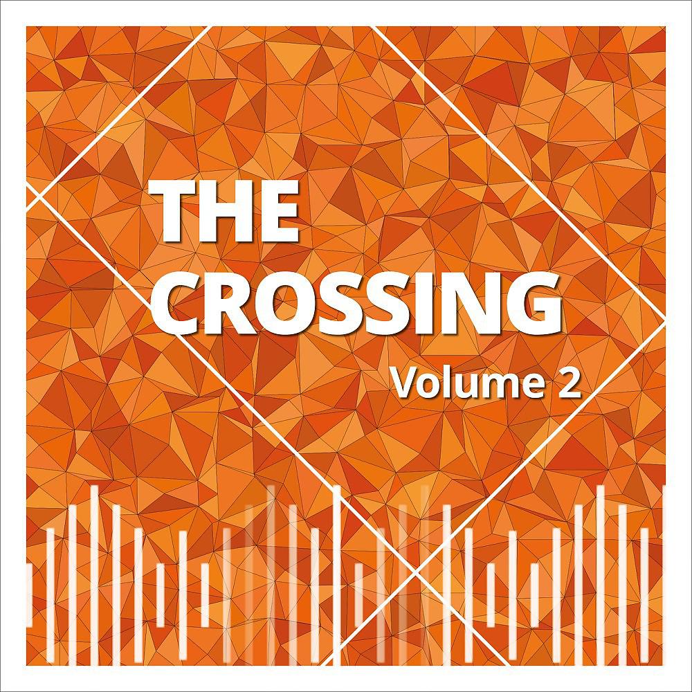Постер альбома The Crossing, Vol. 2
