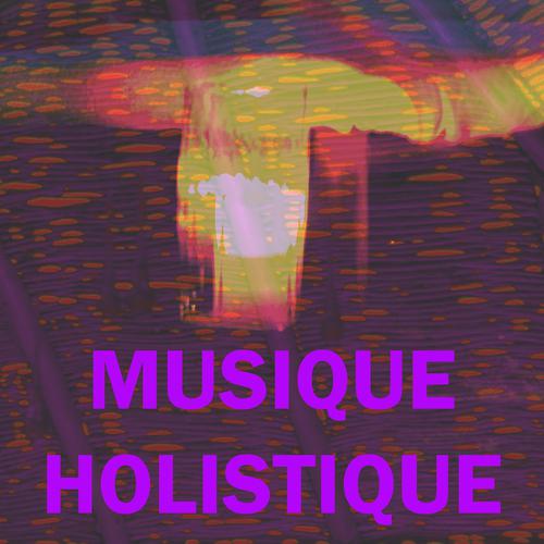 Постер альбома Musique holistique