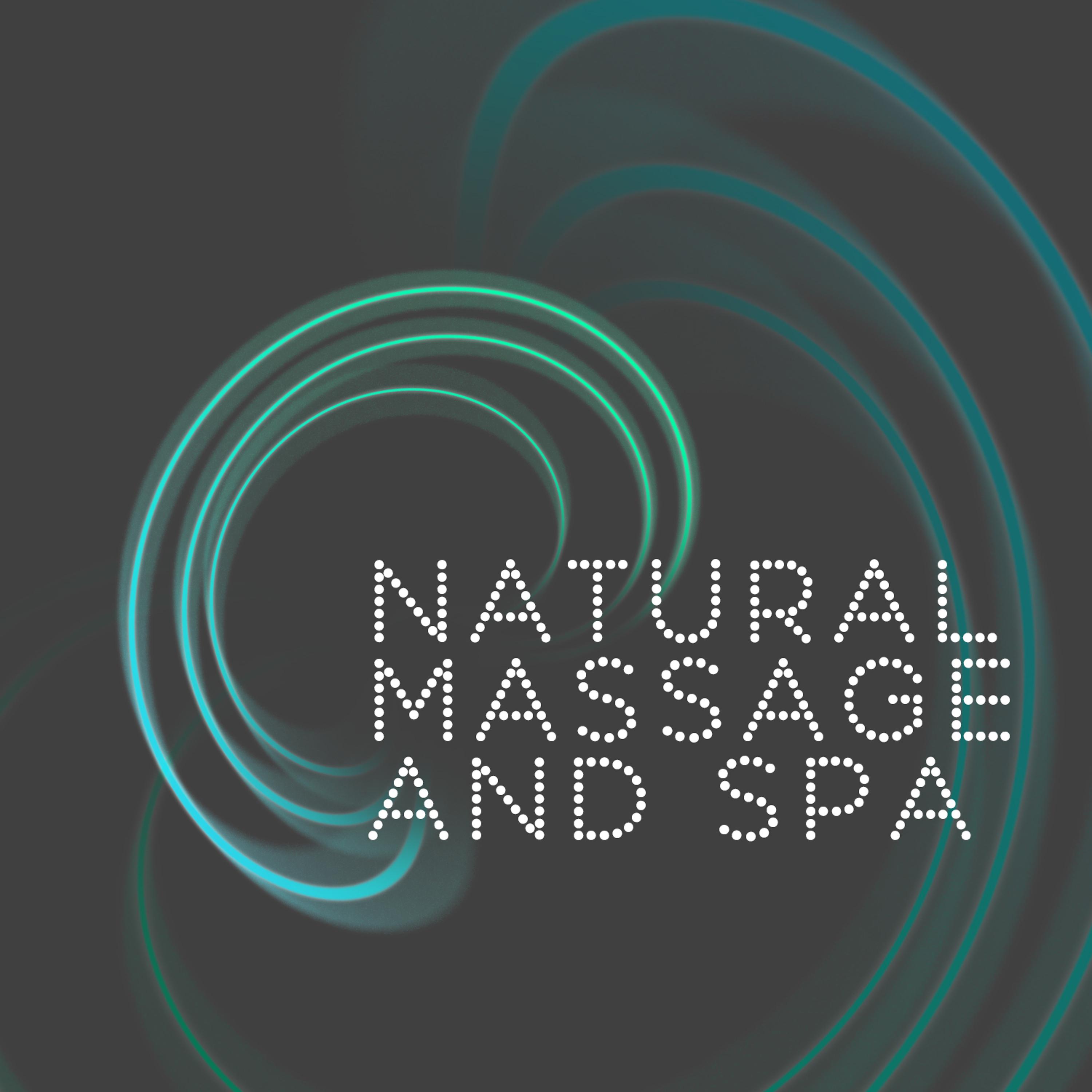 Постер альбома Natural Massage and Spa