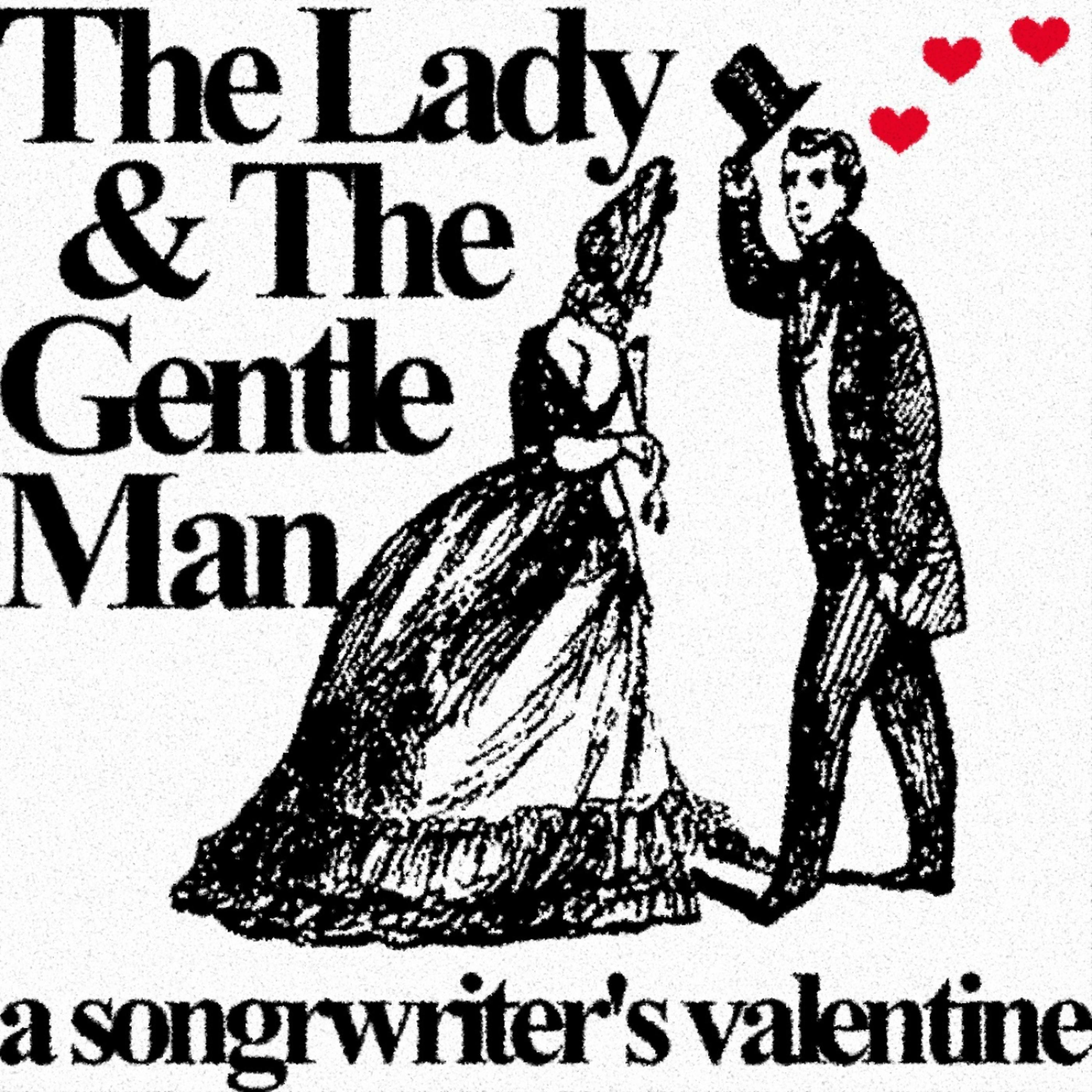 Постер альбома The Lady & The Gentle Man: A Songwriter's Valentine