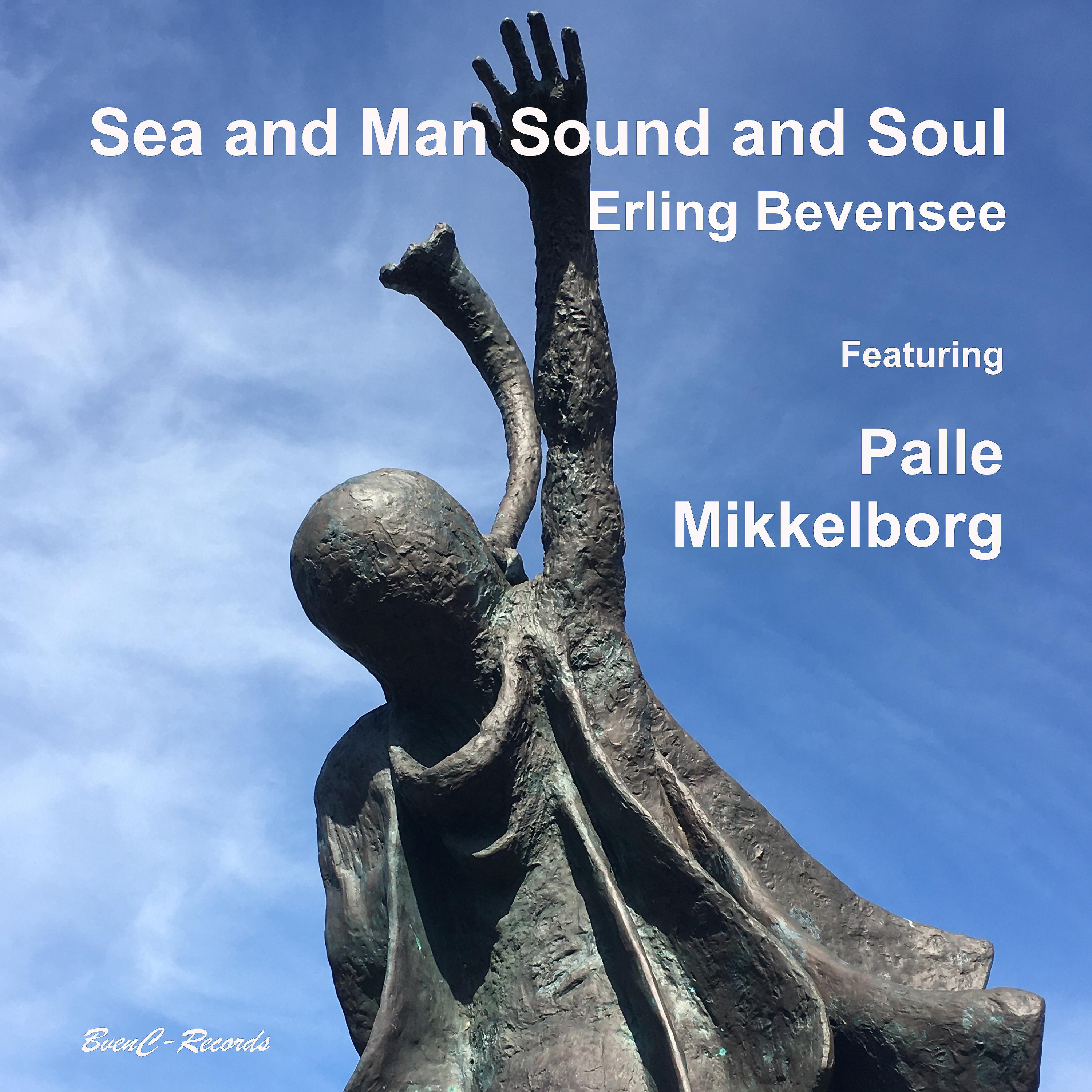 Постер альбома Sea and Man Sound and Soul (Live)