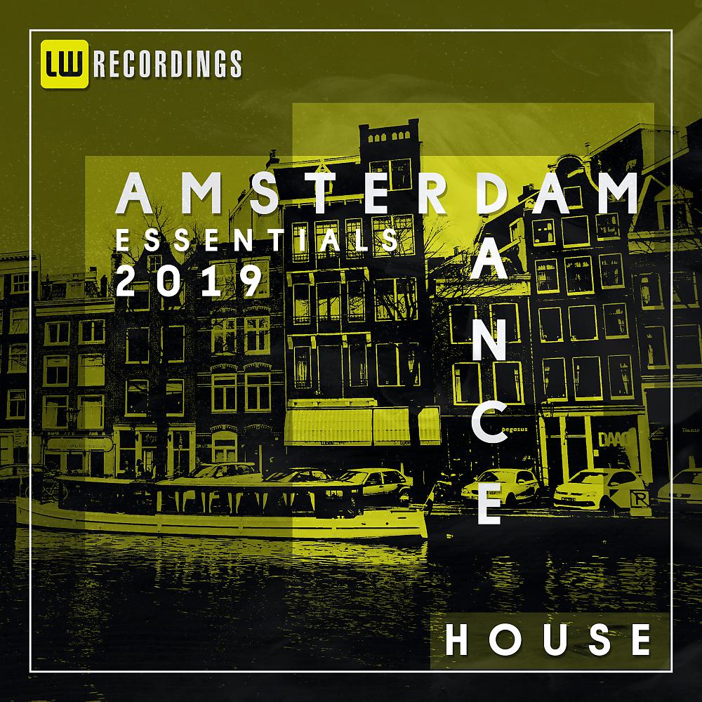 Постер альбома Amsterdam Dance Essentials 2019 House