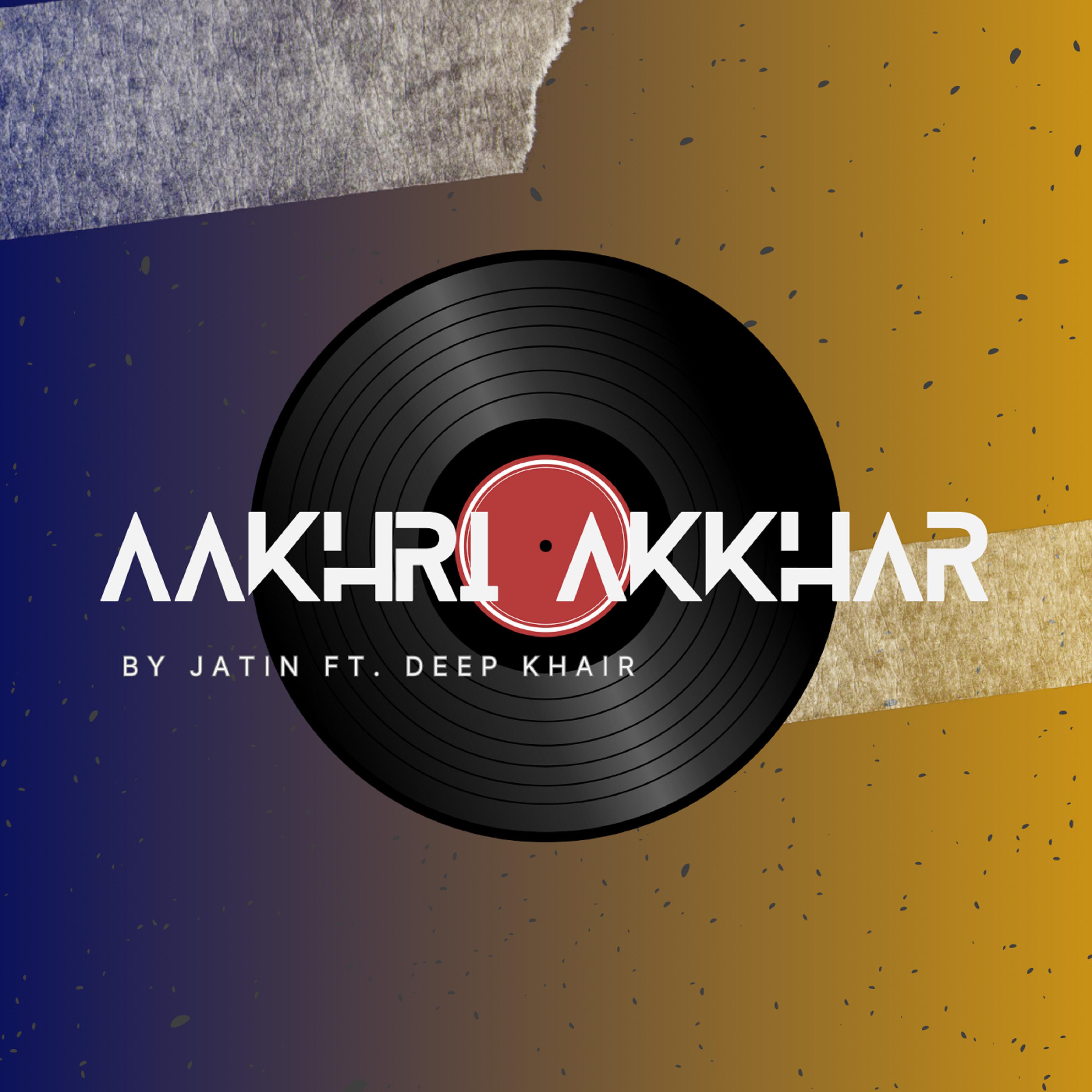 Постер альбома Akhiri Akhar