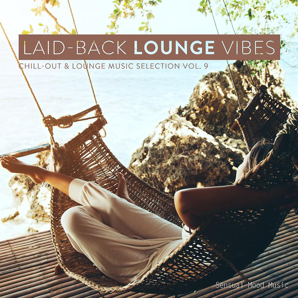 Постер альбома Laid-Back Lounge Vibes, Vol. 9