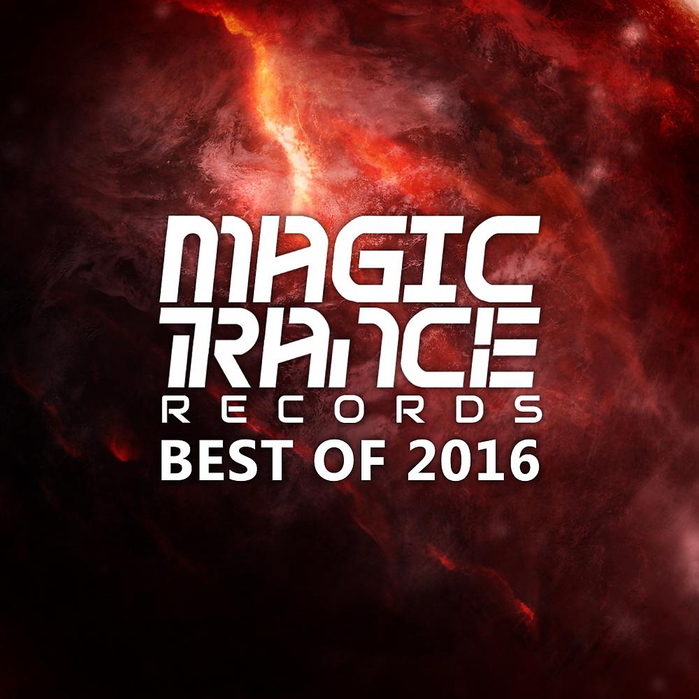 Постер альбома Magic Trance Best Of 2016