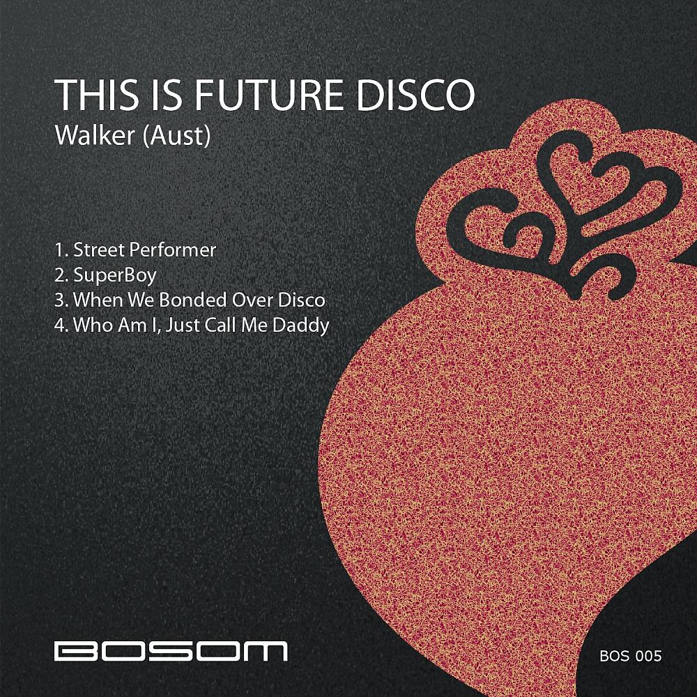 Постер альбома This Is Future Disco
