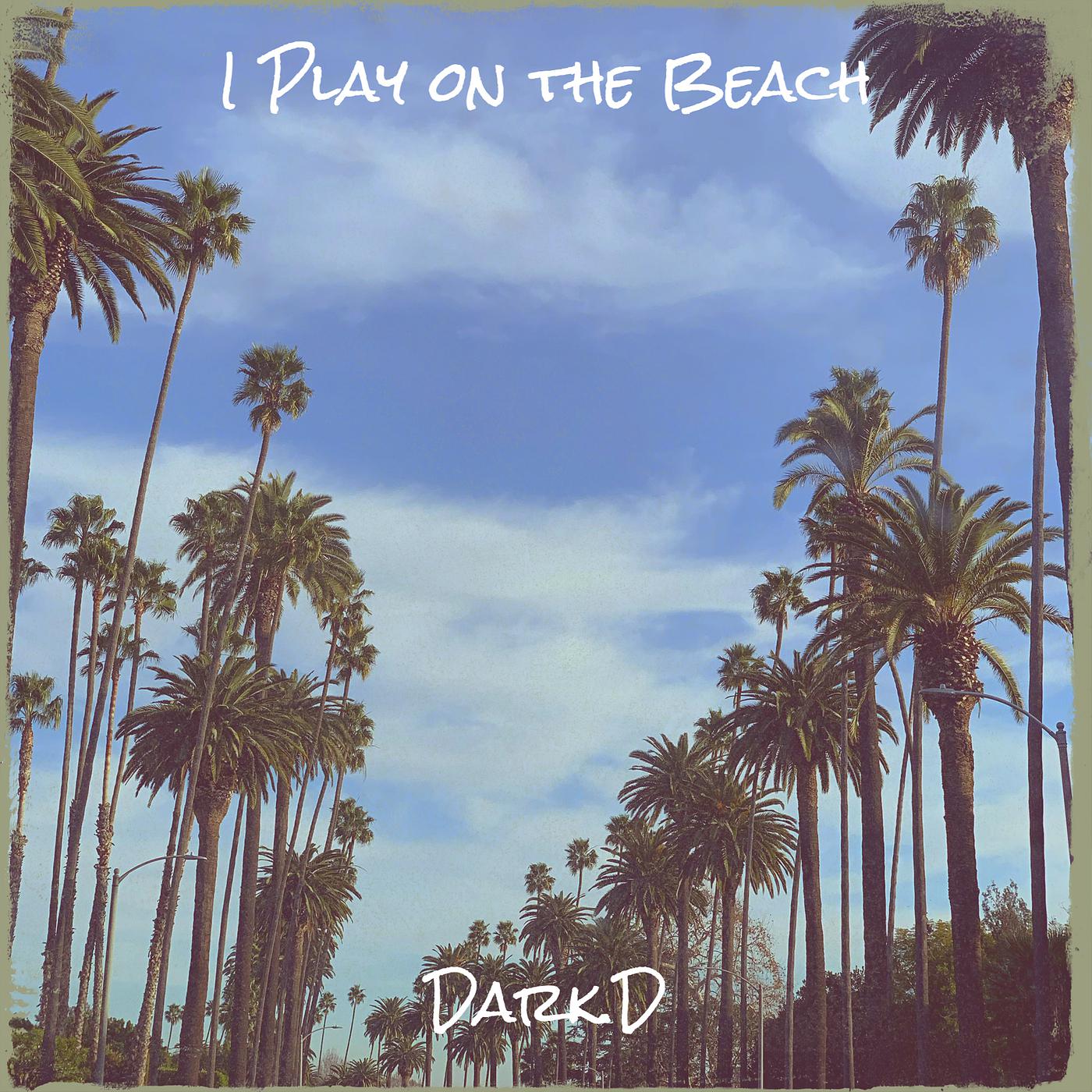 Постер альбома I Play on the Beach